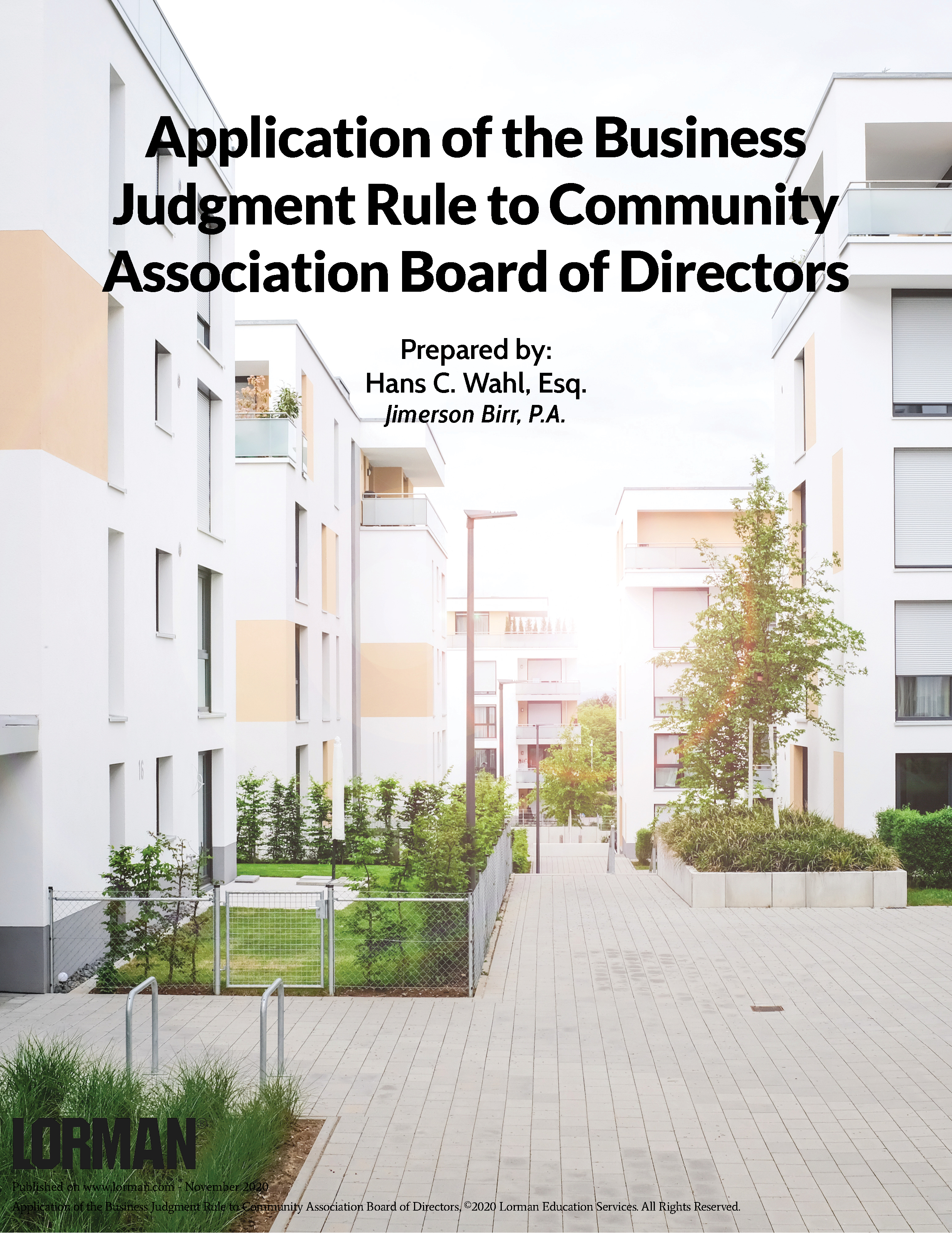 Application of the Business Judgment Rule to Community Association Board of Directors