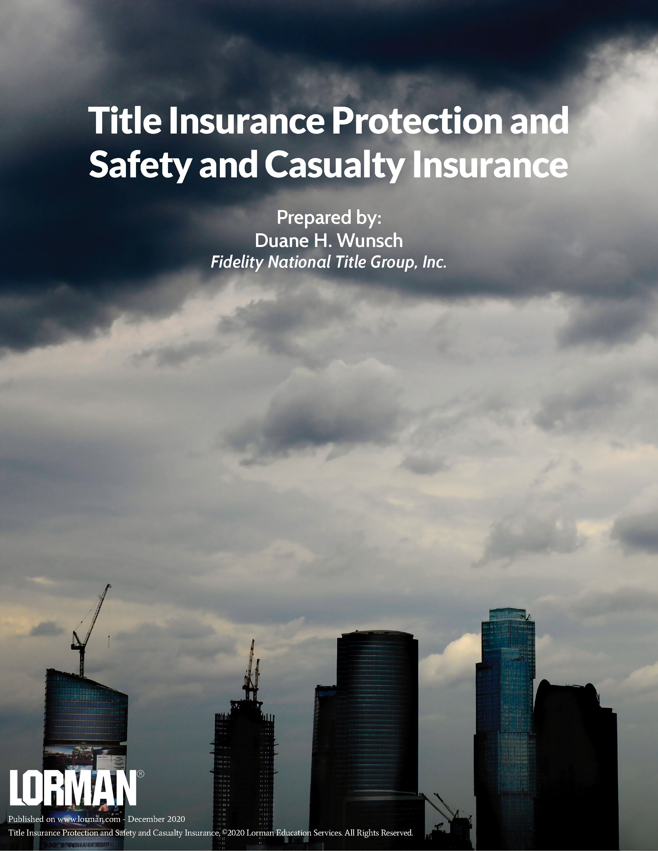 Title Insurance Protection and Safety and Casualty Insurance