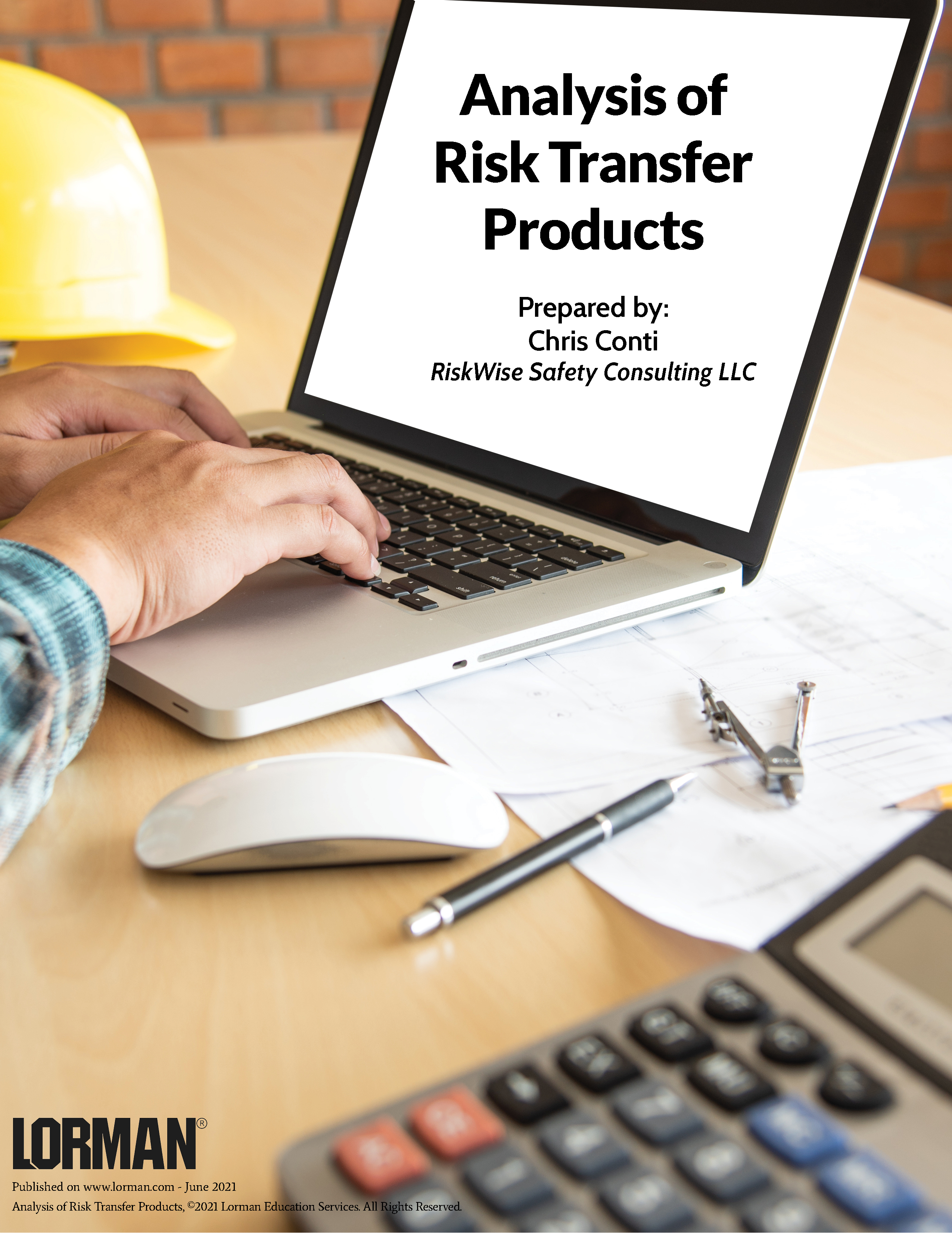 Analysis of Risk Transfer Products