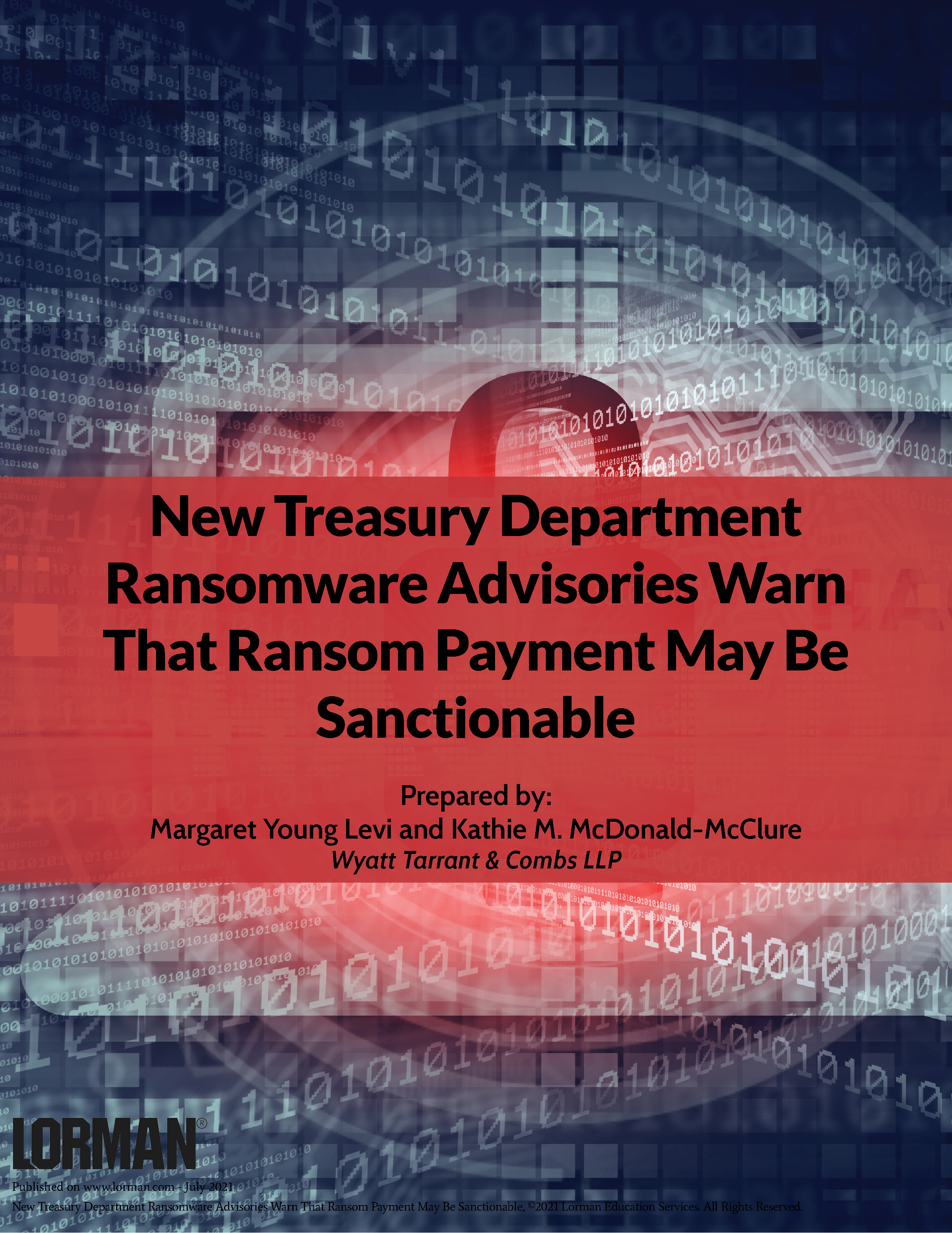 Treasury Department Ransomware Advisories Warn that Ransom Payment May be Sanctionable
