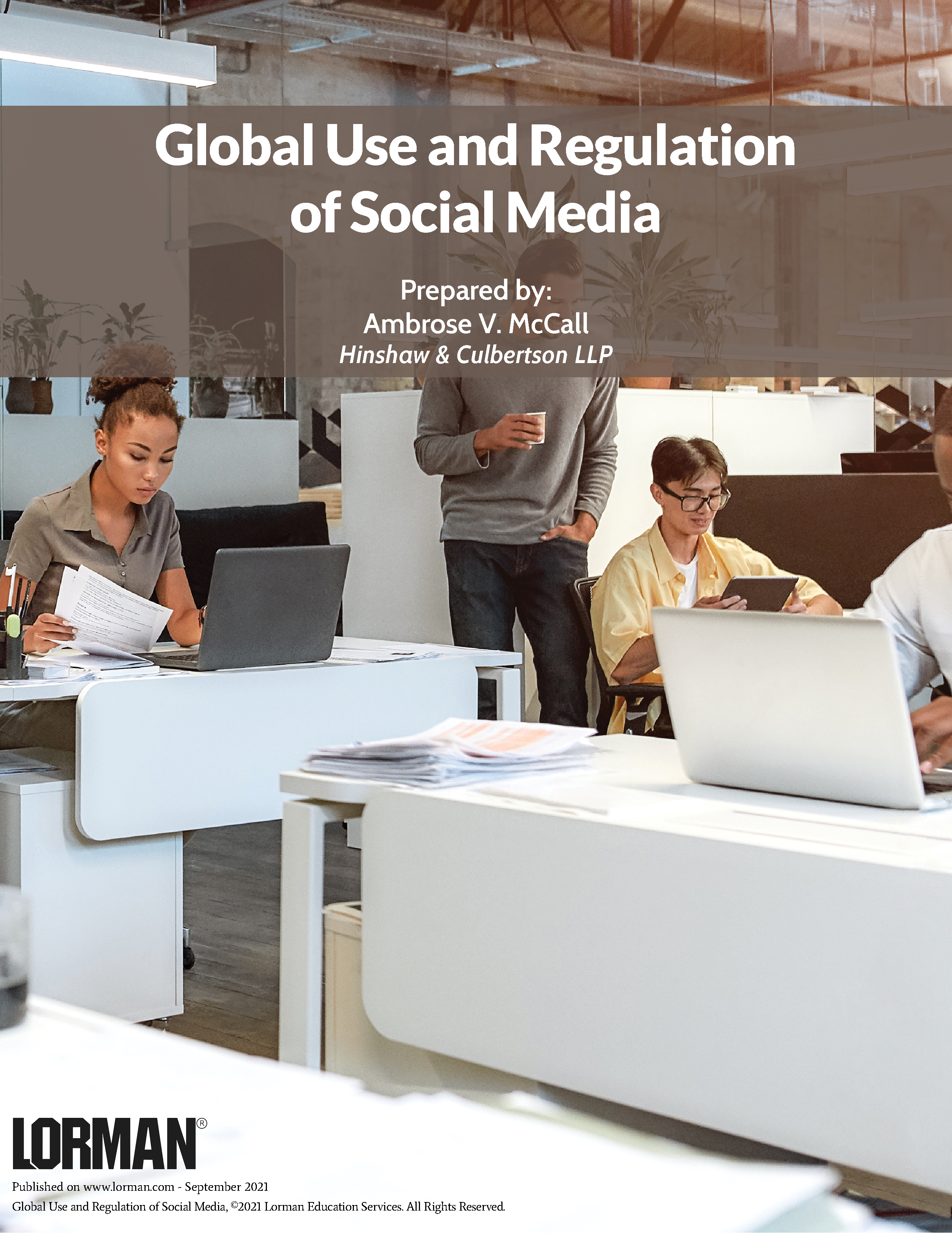 Global Use and Regulation of Social Media