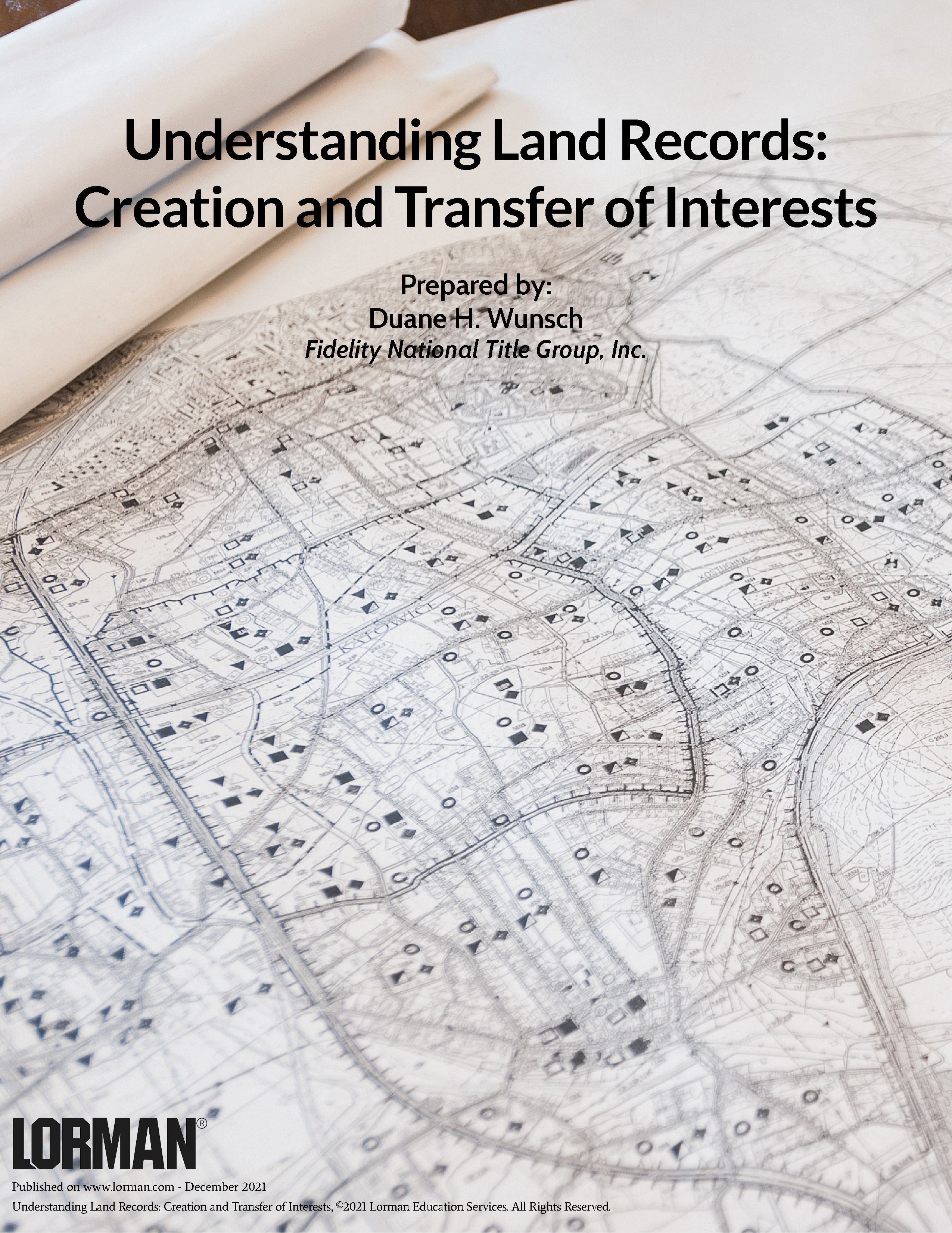 Understanding Land Records: Creation and Transfer of Interests