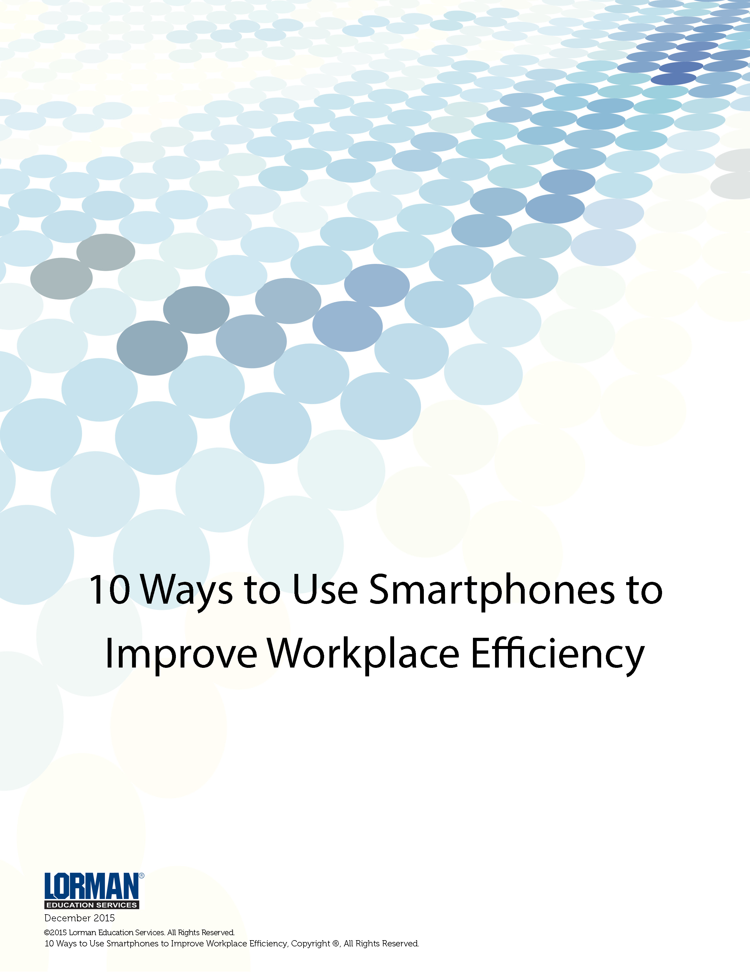 10 Ways to Use Smartphones to Improve Workplace Efficiency