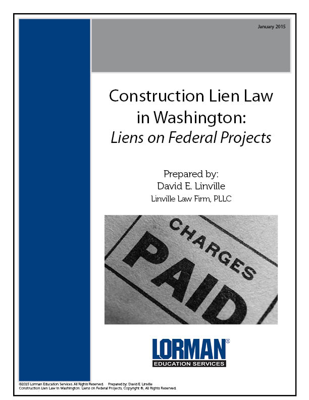 Construction Lien Law in Washington: Liens on Federal Projects