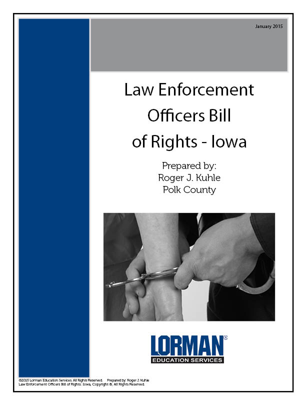 Law Enforcement Officers Bill of Rights: Iowa — Report | Lorman