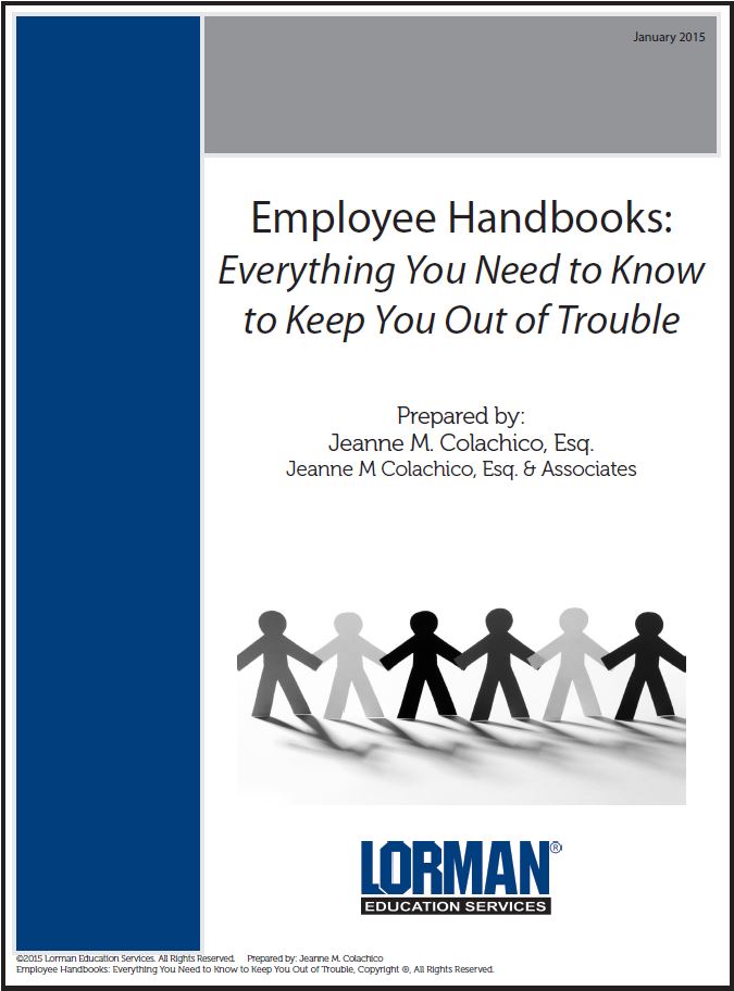 Employee Handbooks: Everything You Need to Know to Keep You Out of Trouble