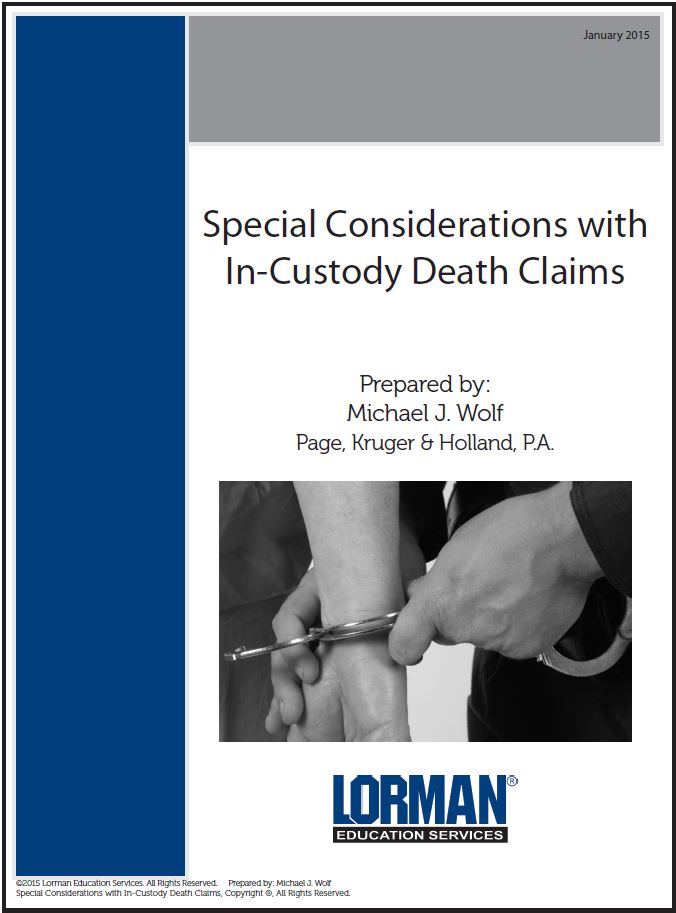 Special Considerations with In-Custody Death Claims