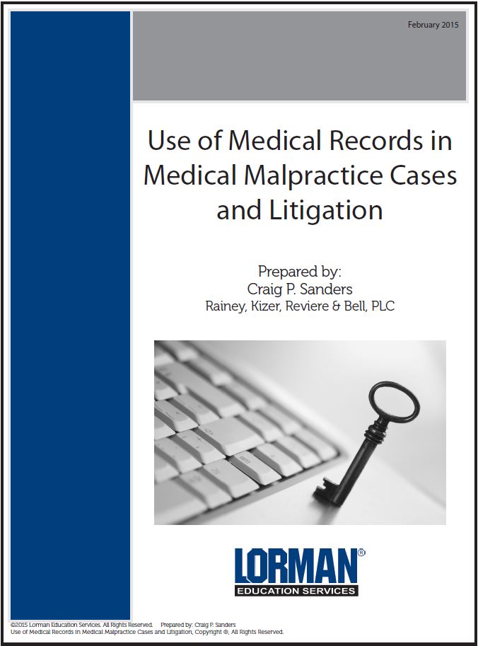 Use of Medical Records in Medical Malpractice Cases and Litigation