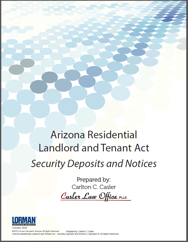 Arizona Residential Landlord and Tenant Act Security Deposits and Notices