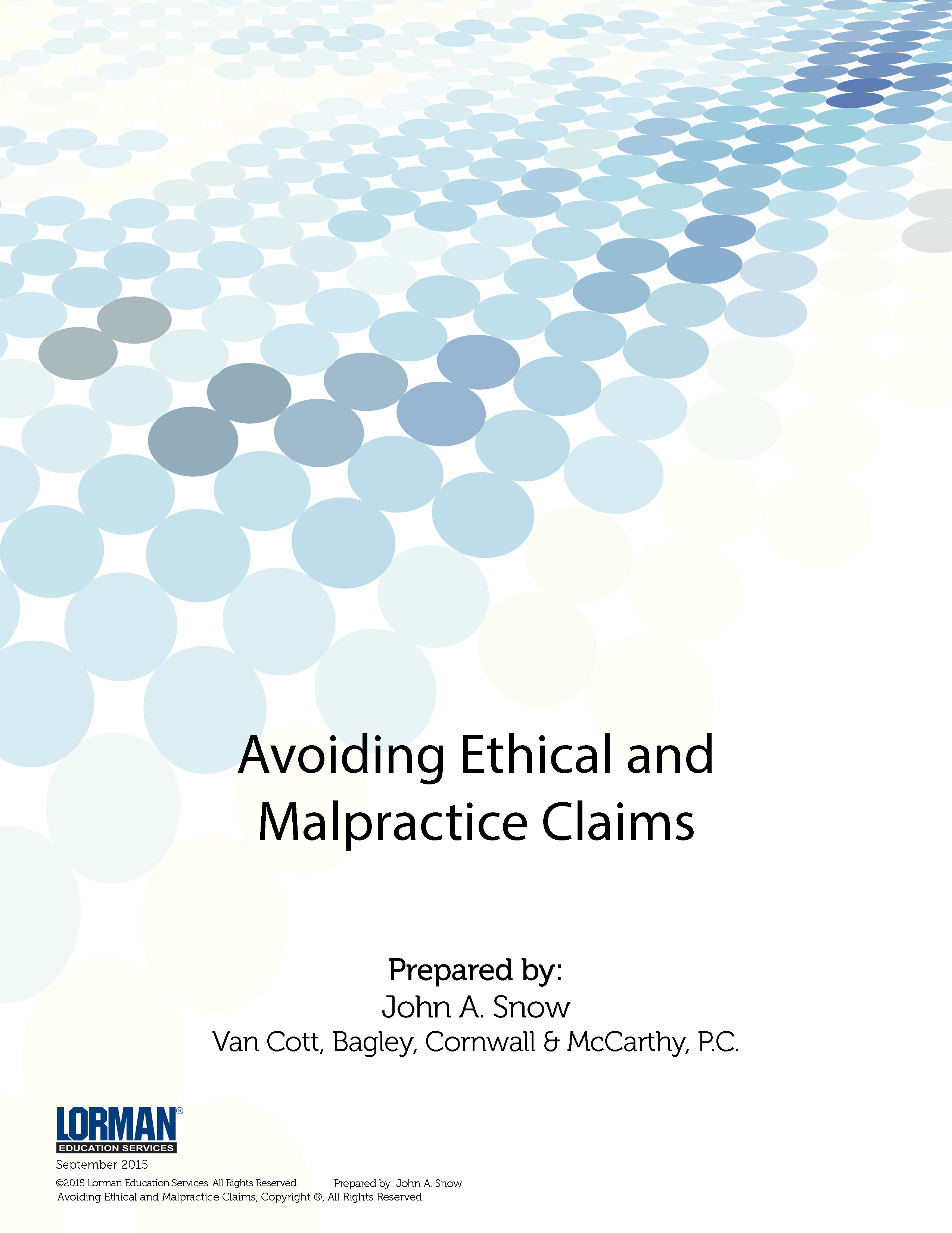 Avoiding Ethical and Malpractice Claims