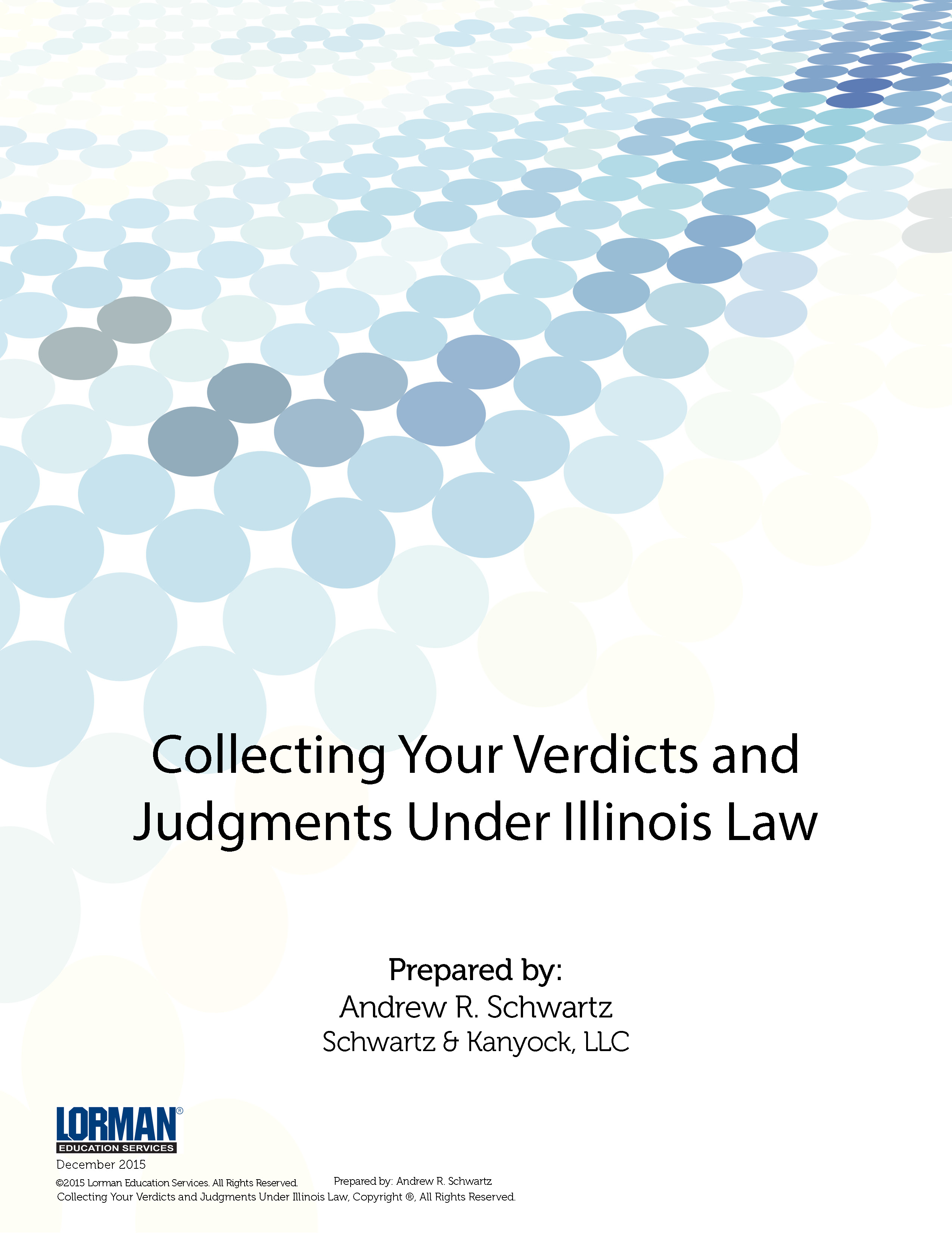 Collecting Your Verdicts and Judgments Under Illinois Law