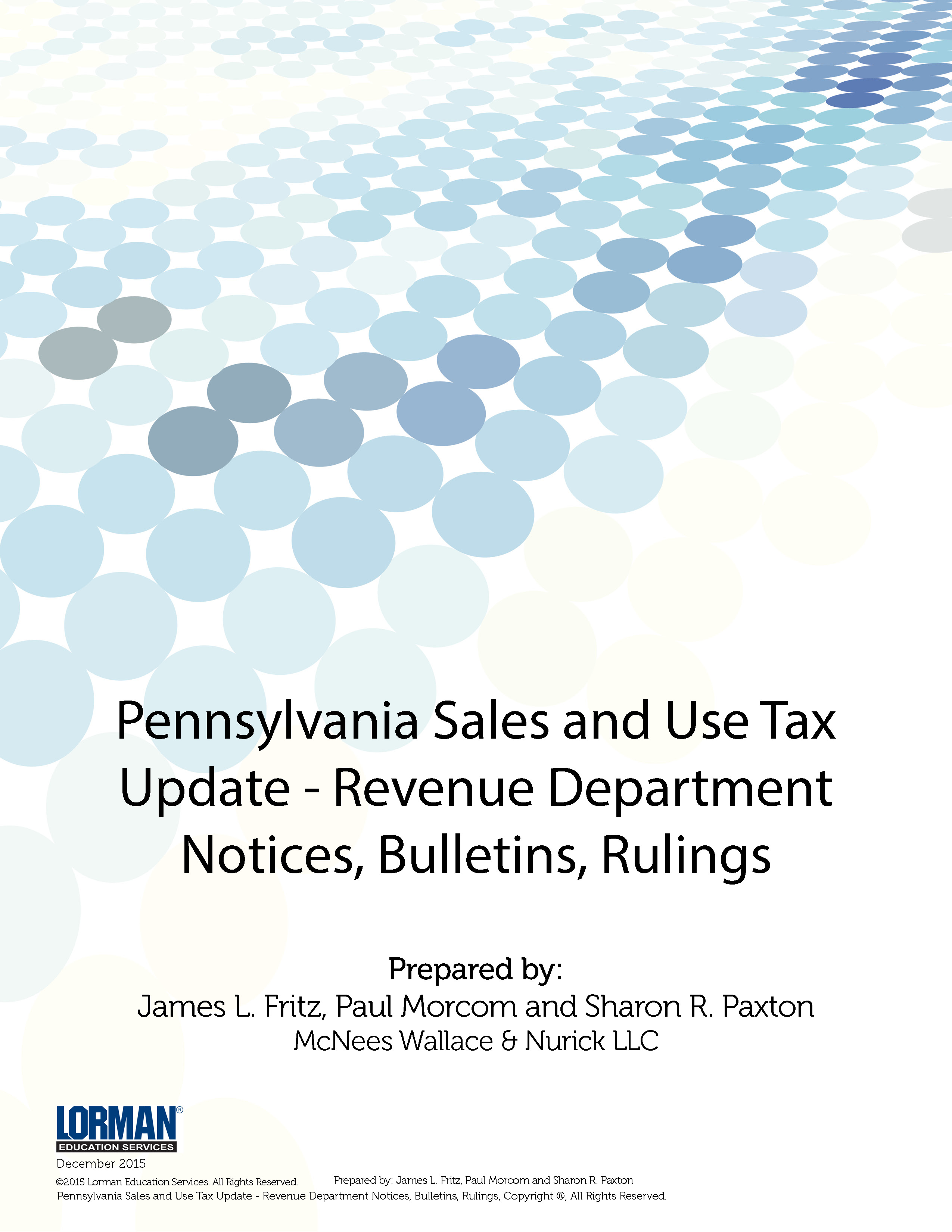 Pennsylvania Sales and Use Tax Update - Revenue Department Notices, Bulletins, Rulings