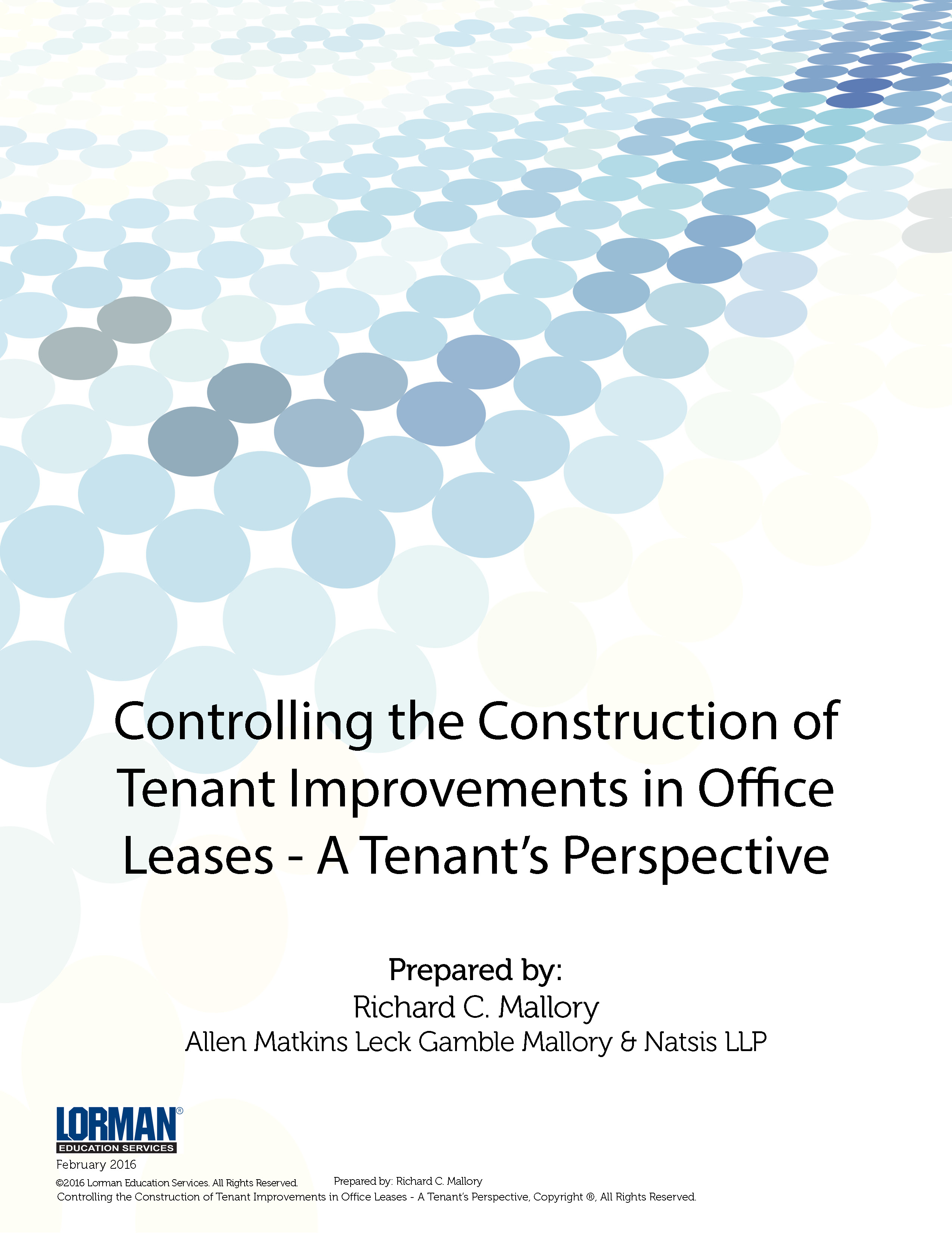 Controlling the Construction of Tenant Improvements in Office Leases - A Tenant’s Perspective