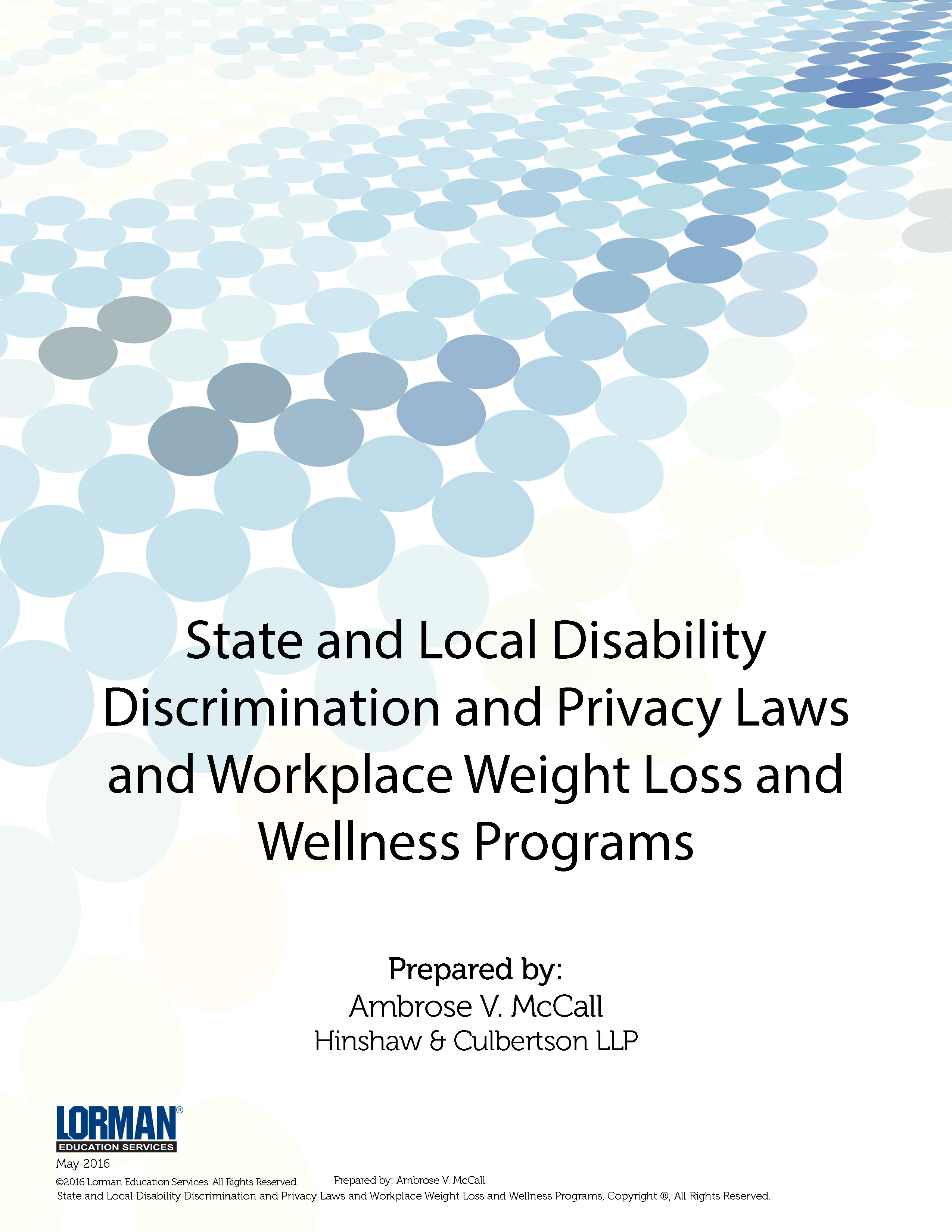 State and Local Disability Discrimination and Privacy Laws and Workplace Weight Loss and Wellness Programs