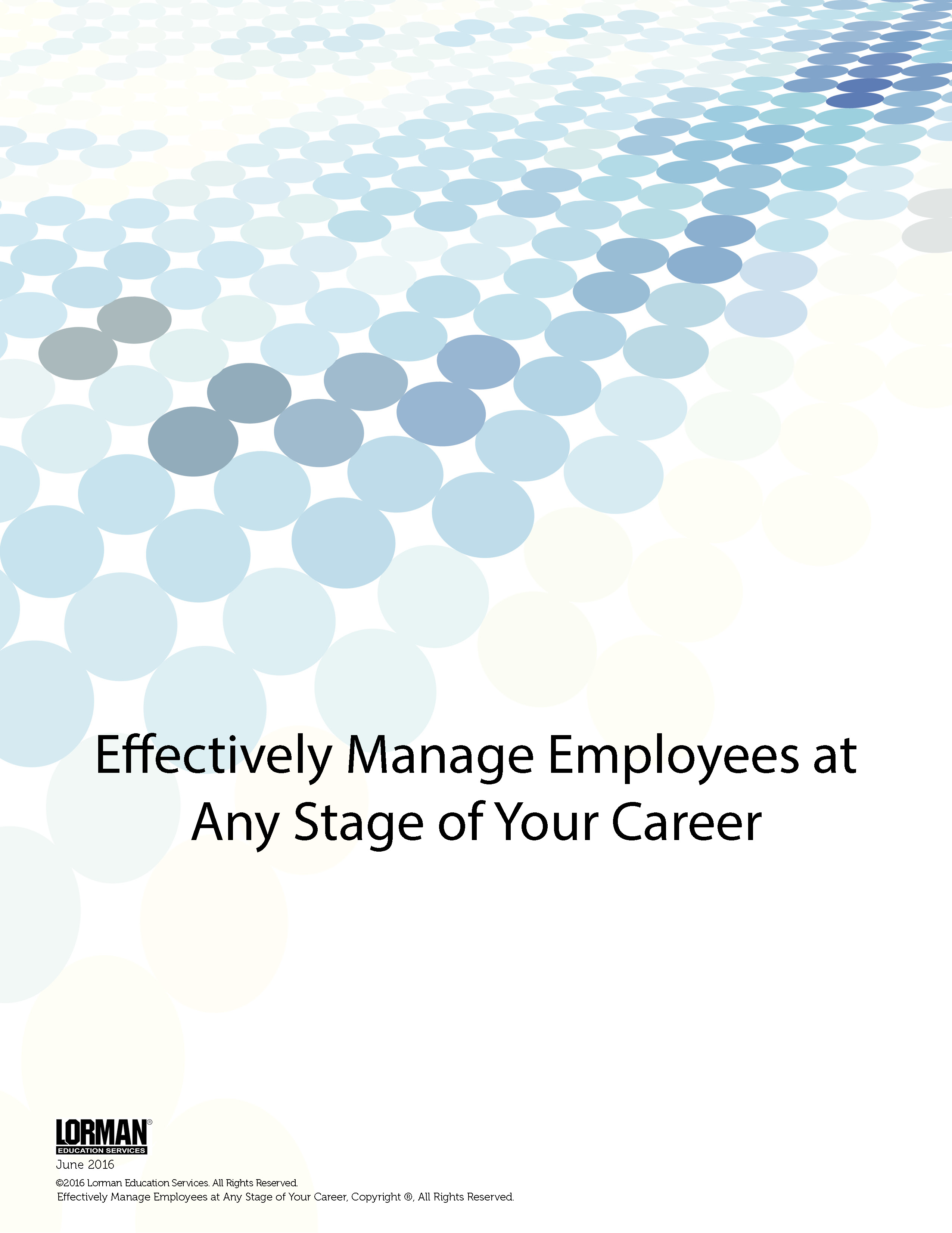 Effectively Manage Employees at Any Stage of Your Career
