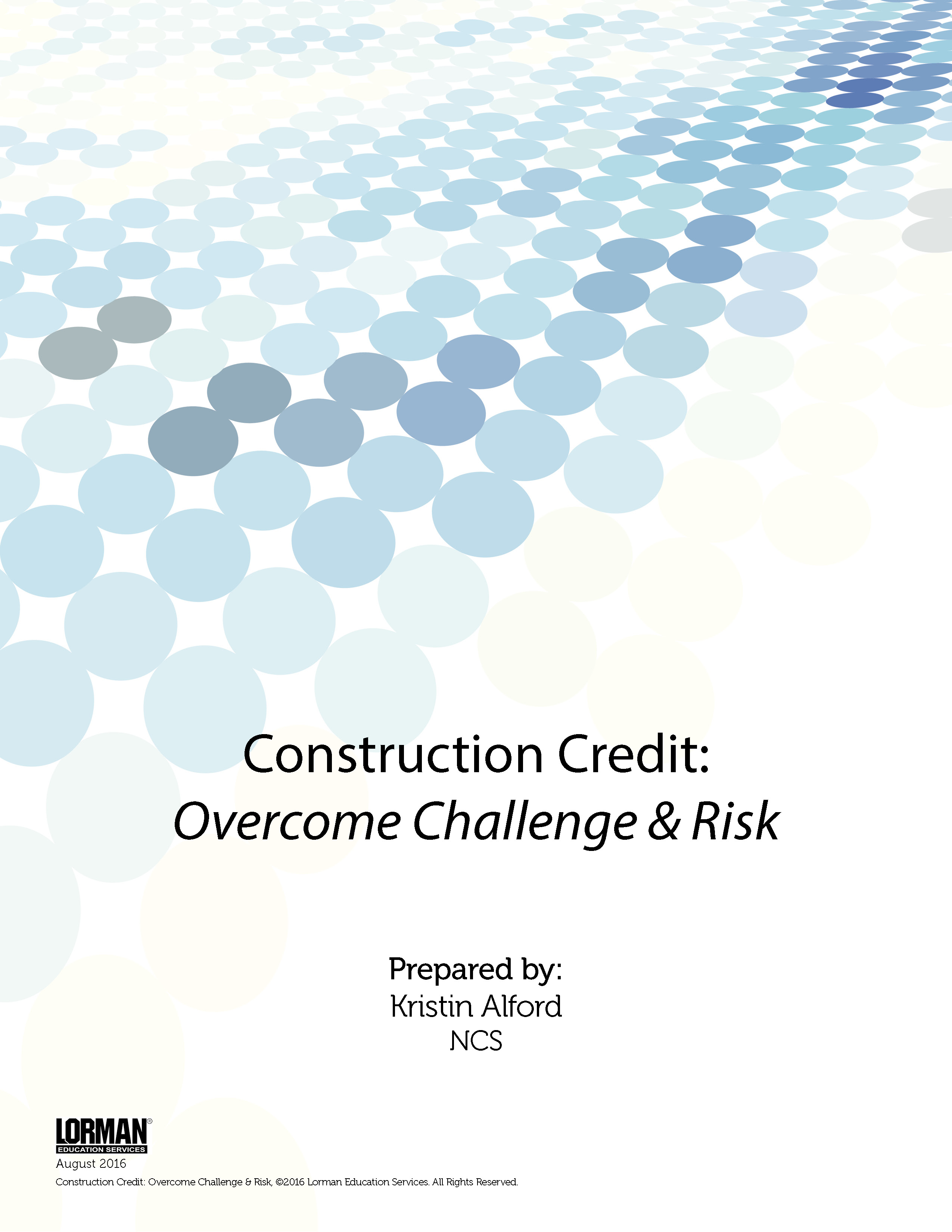 Construction Credit - Overcome Challenge and Risk