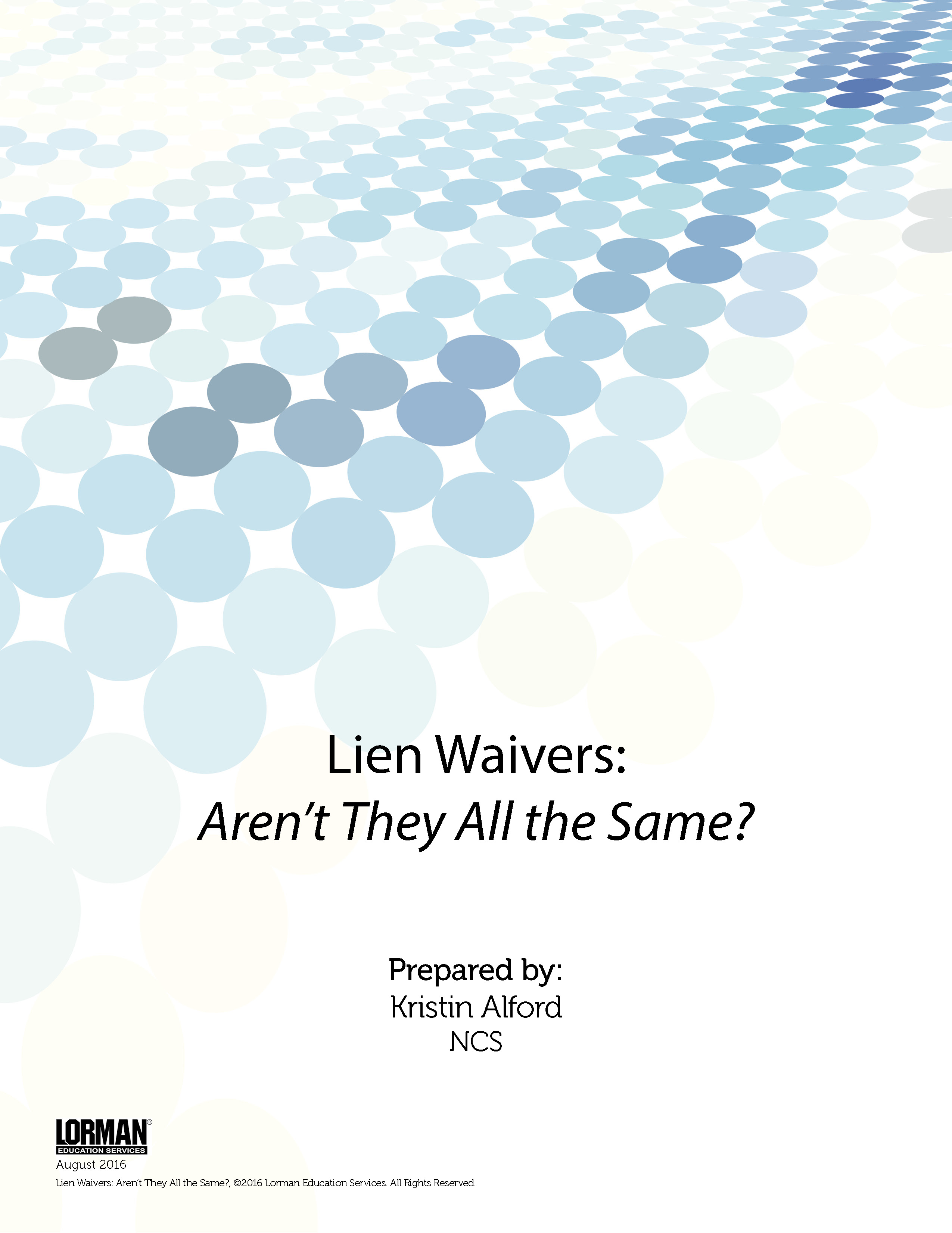 Lien Waivers - Aren’t They All the Same