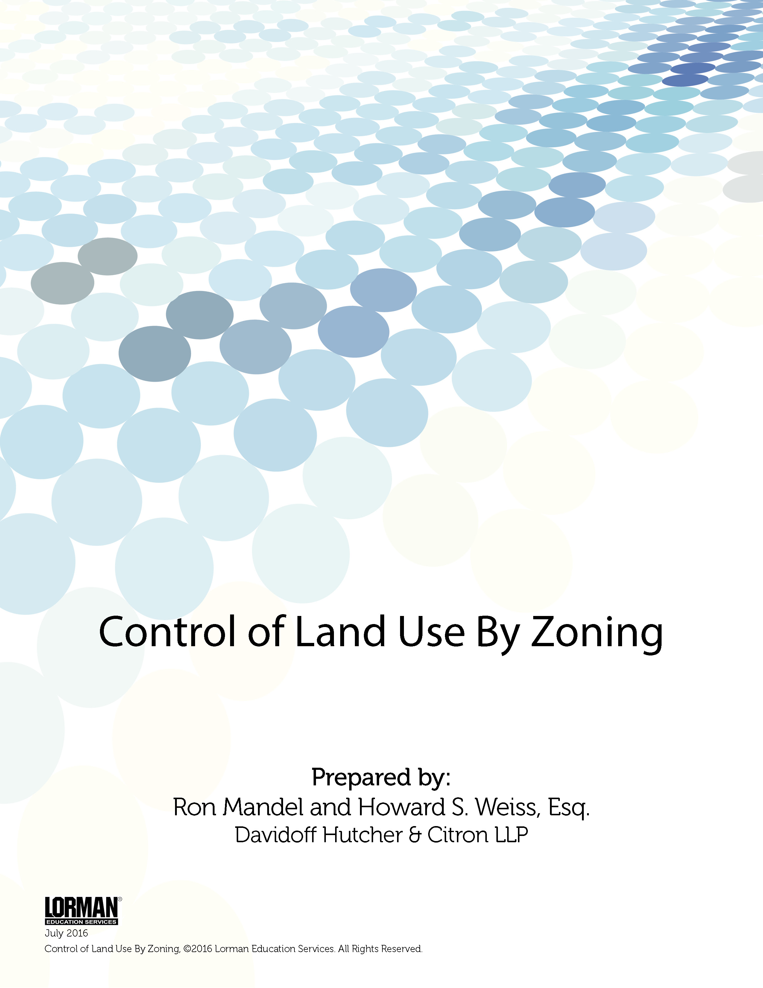 Control of Land Use By Zoning