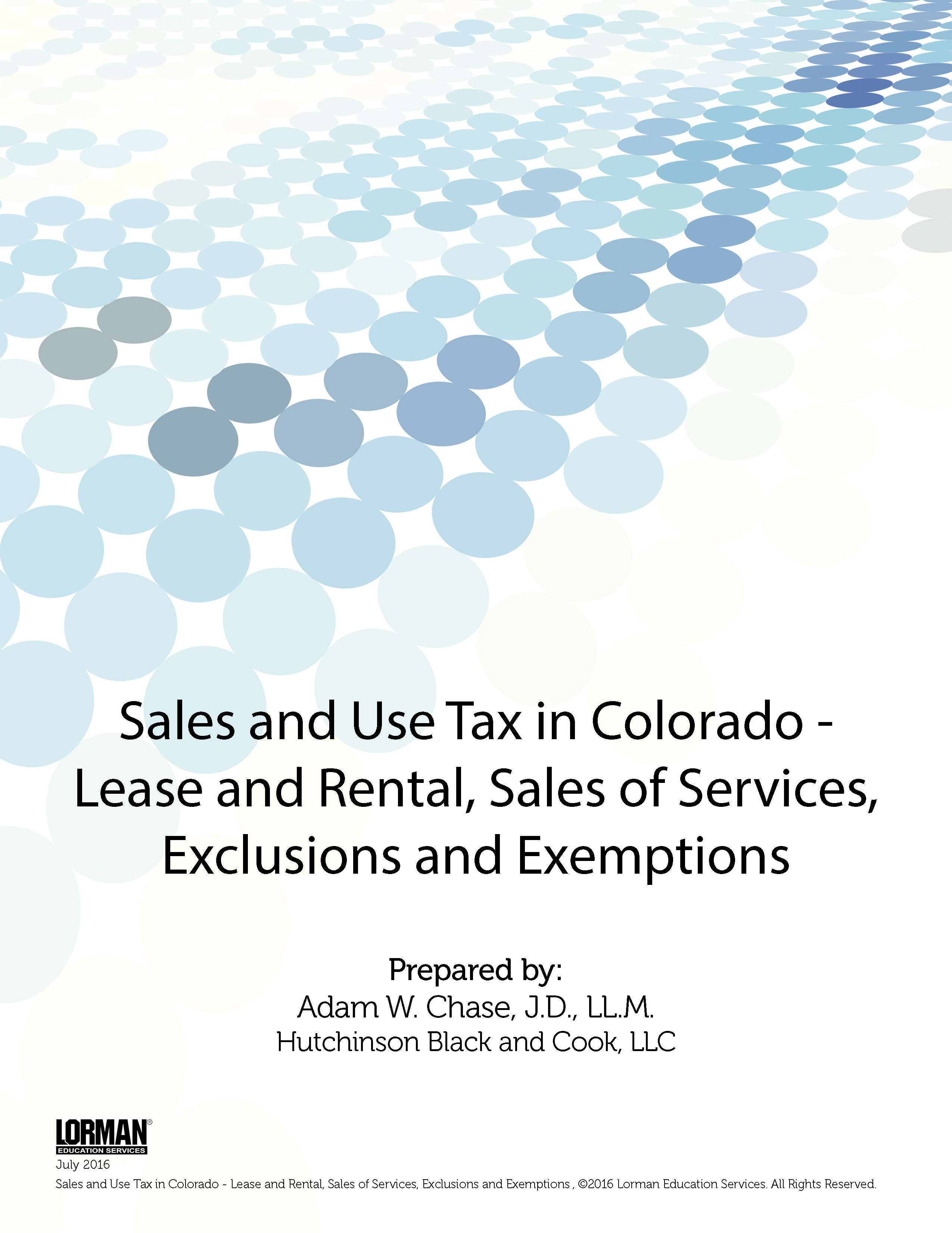 Sales and Use Tax in Colorado - Lease and Rental, Sales of Services, Exclusions and Exemptions 
