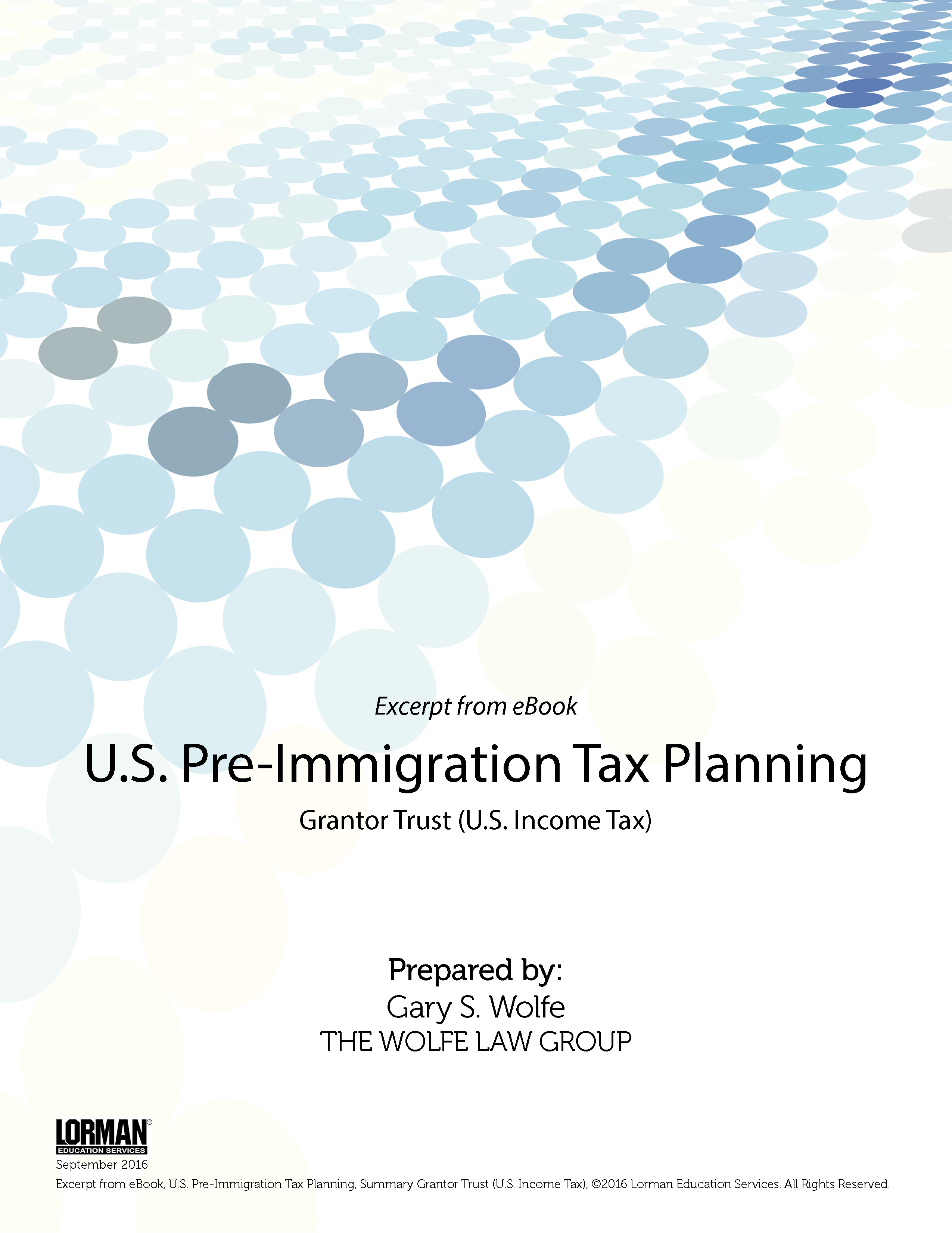 U.S. Pre-Immigration Tax Planning: Grantor Trust (U.S. Income Tax)