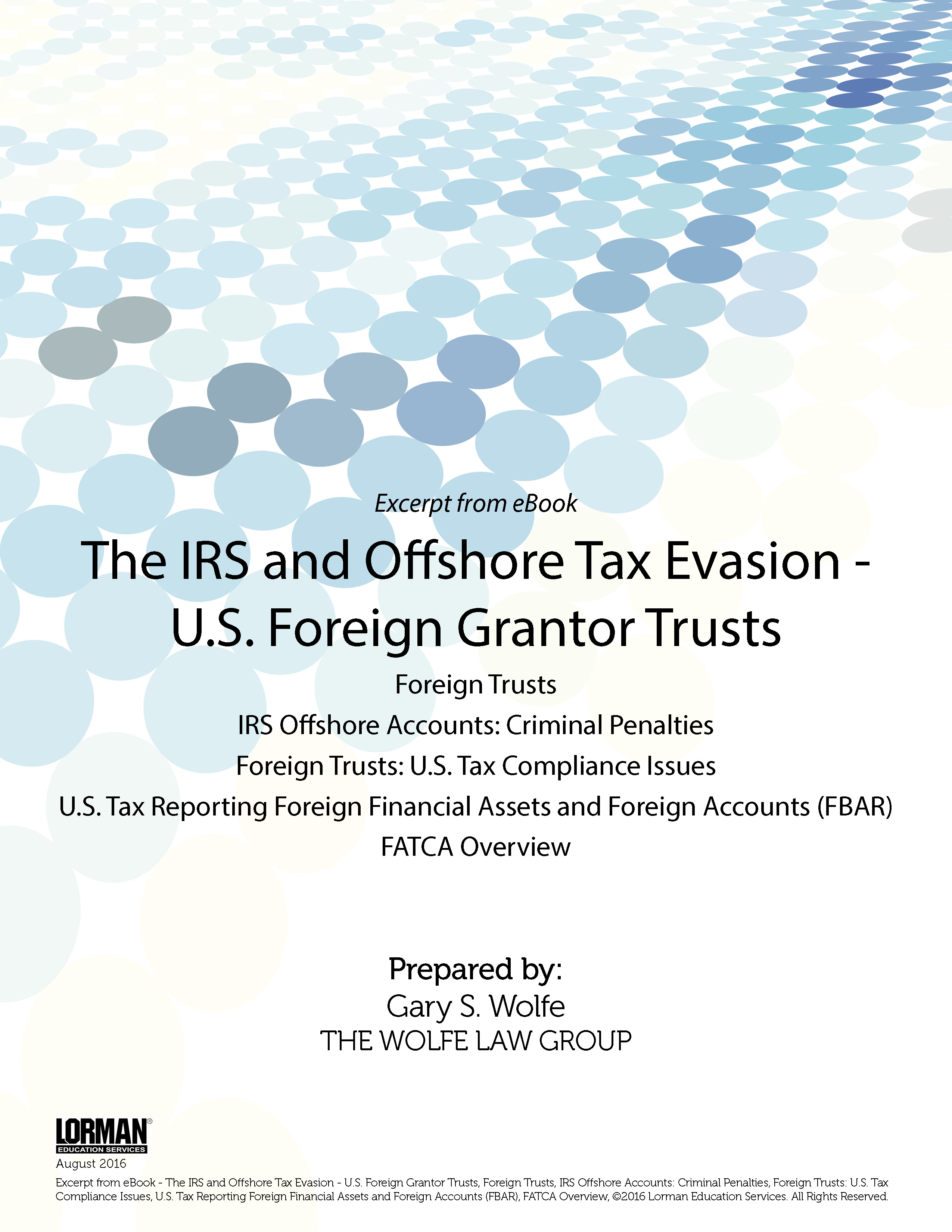 The IRS and Offshore Tax Evasion - U.S. Foreign Grantor Trusts 