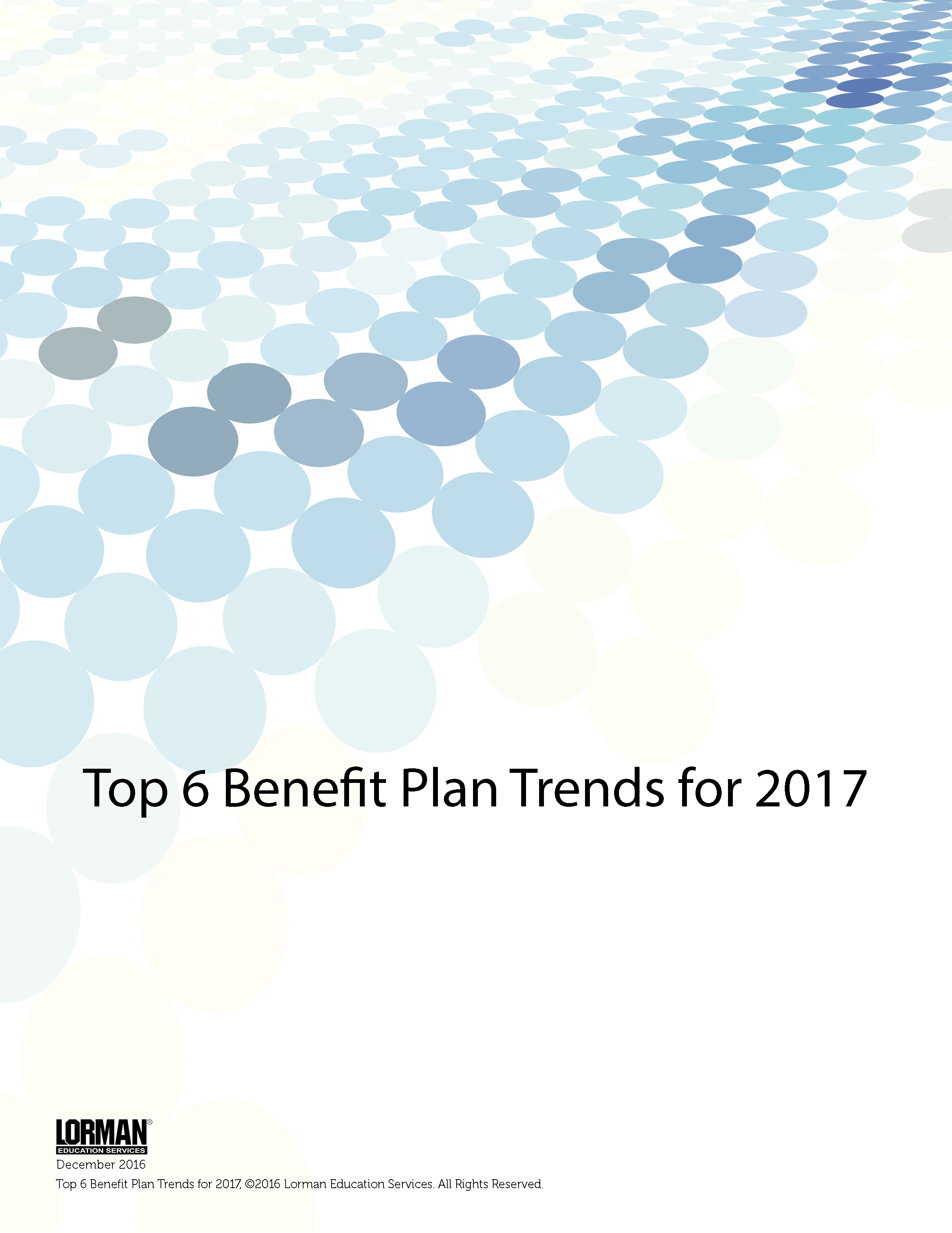 Top 6 Benefit Plan Trends for 2017