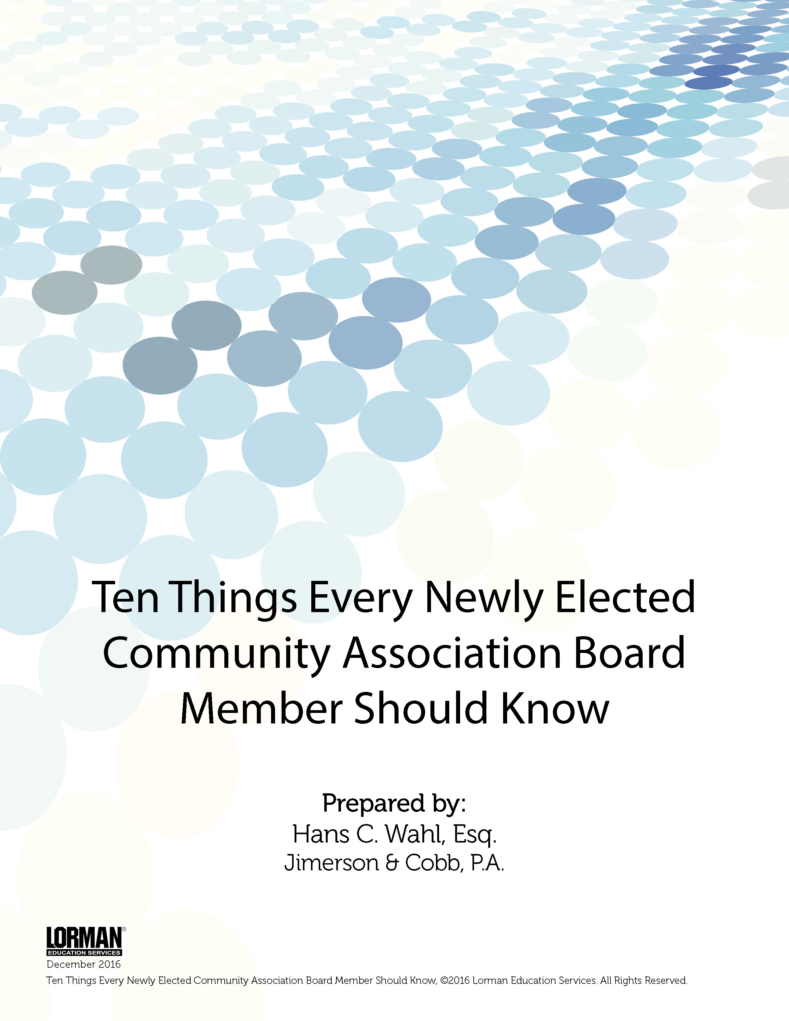 Ten Things Every Newly Elected Community Association Board Member Should Know
