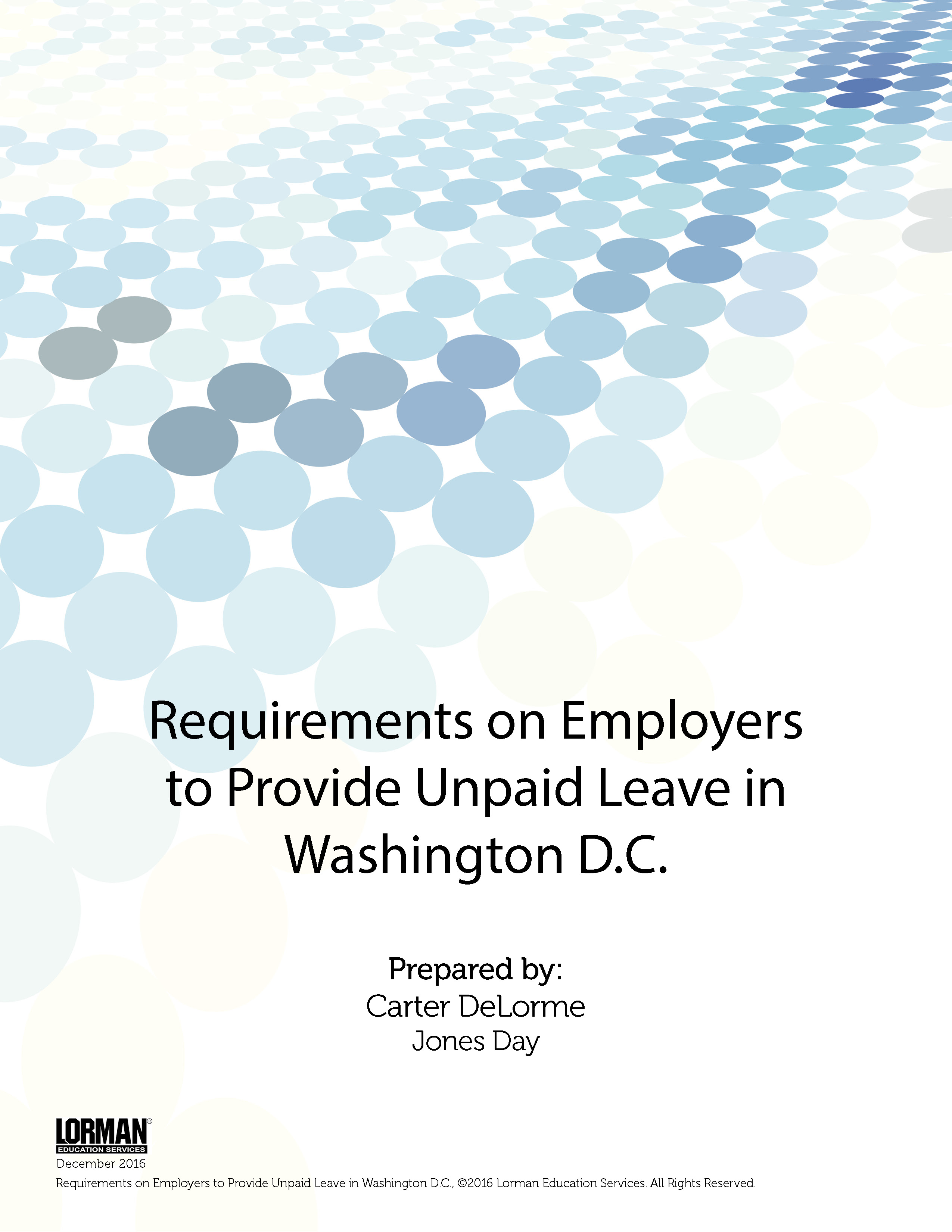 Requirements on Employers to Provide Unpaid Leave in Washington D.C.