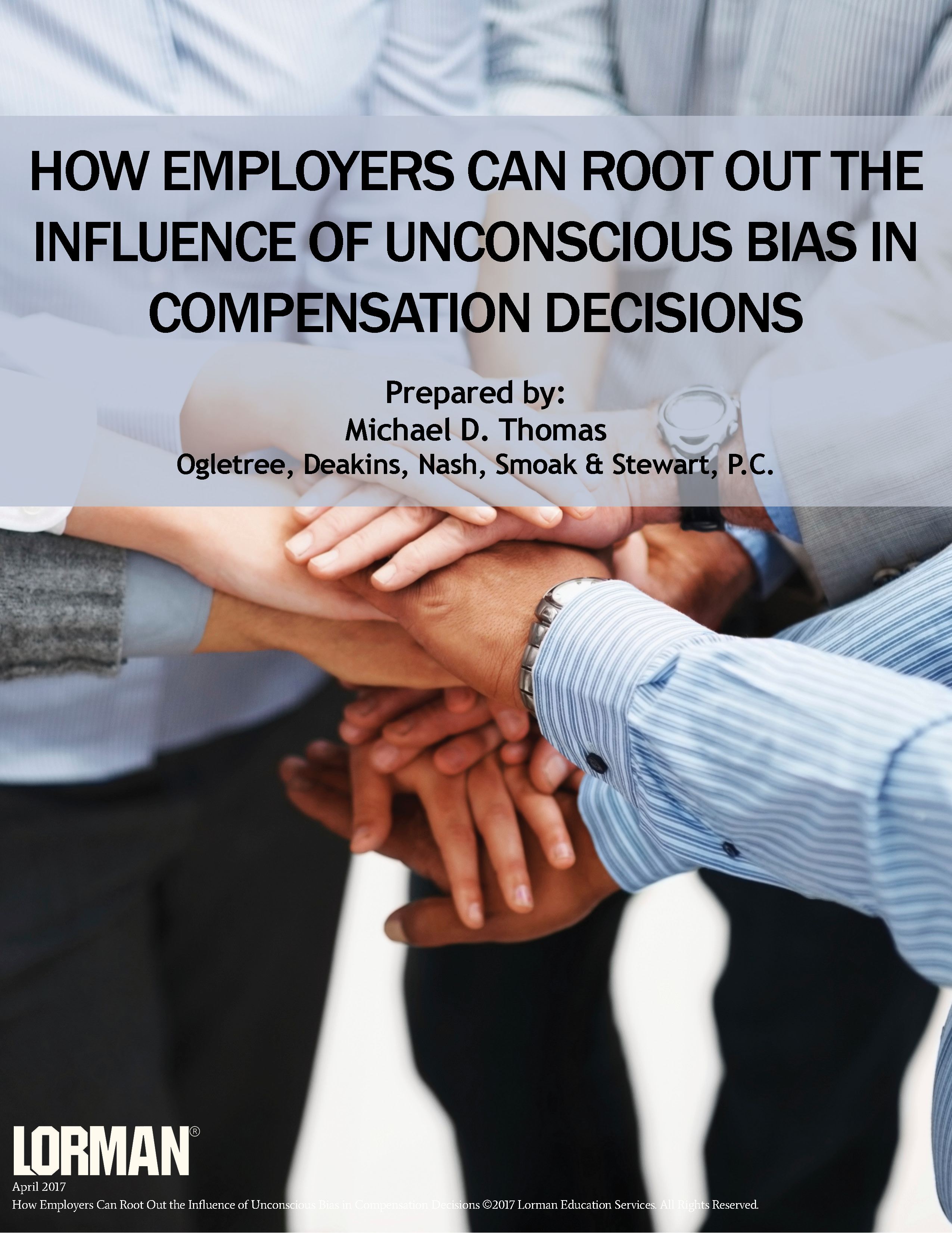 How Employers Can Root Out the Influence of Unconscious Bias in Compensation Decisions