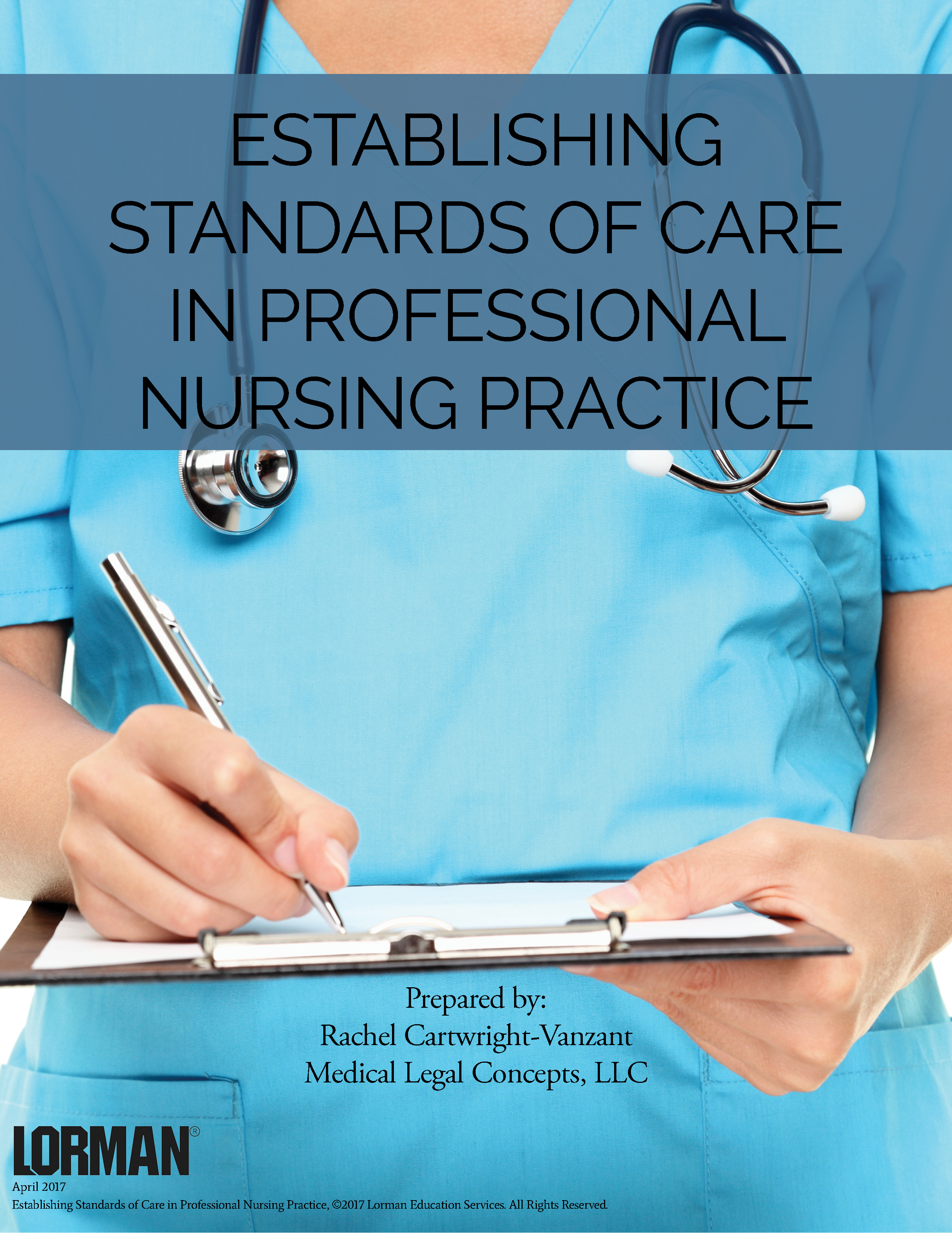 Establishing Standards of Care in Professional Nursing Practice