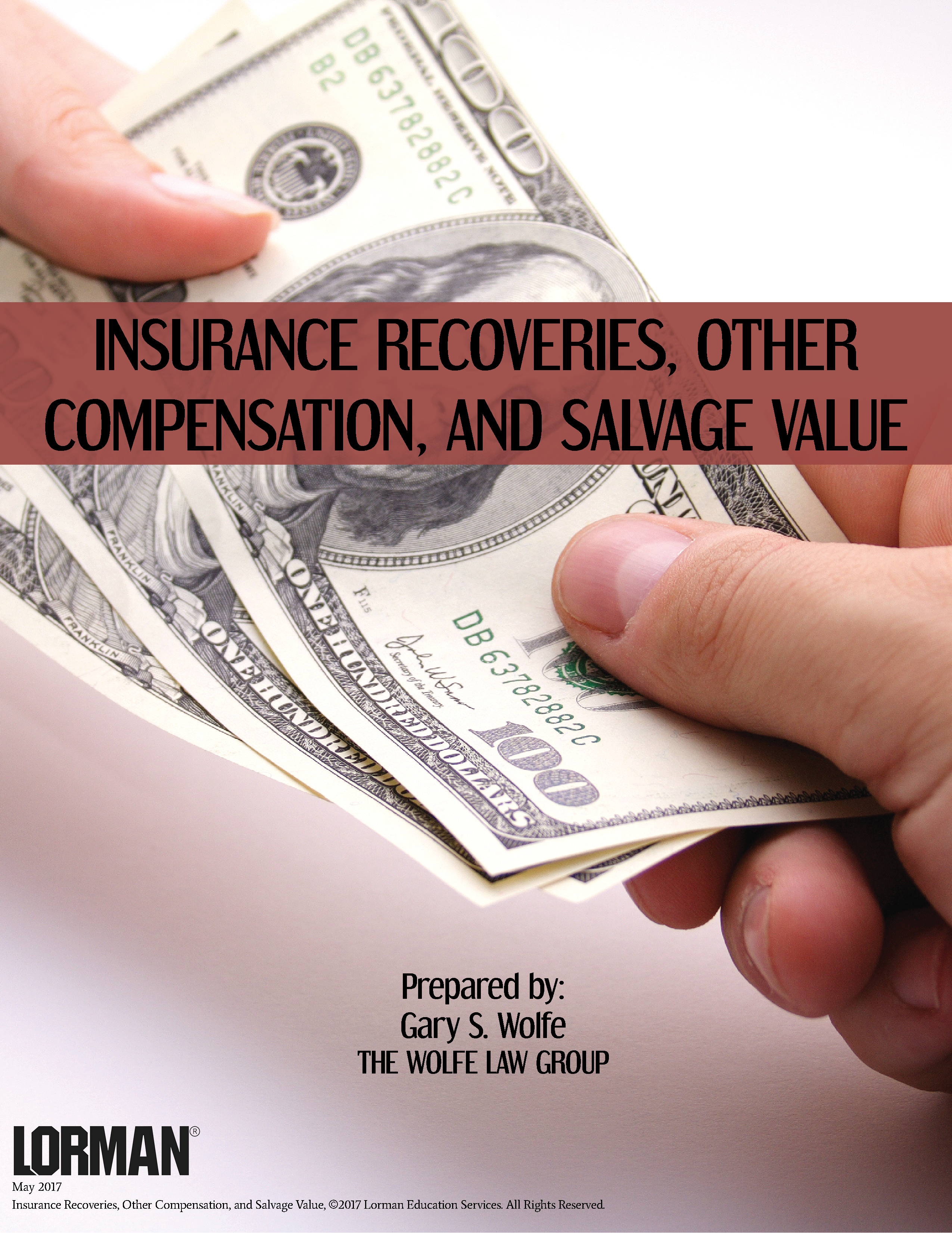 Insurance Recoveries, Other Compensation, and Salvage Value