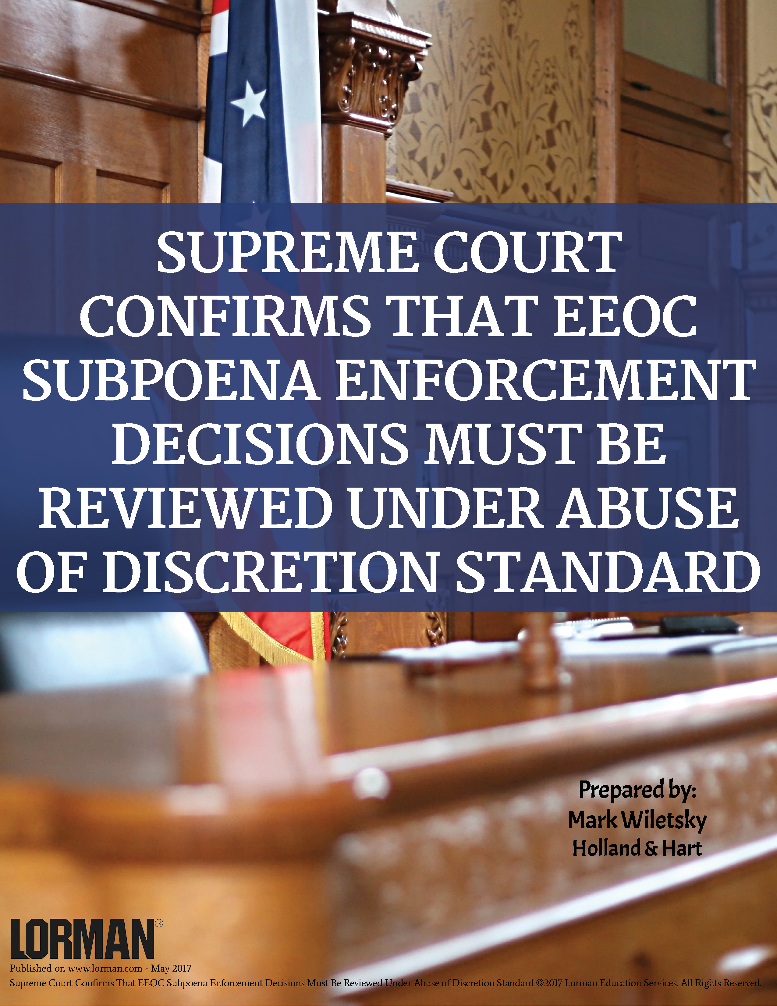 Supreme Court: EEOC Subpoena Enforcement Decisions Be Reviewed Under Abuse of Discretion Standard