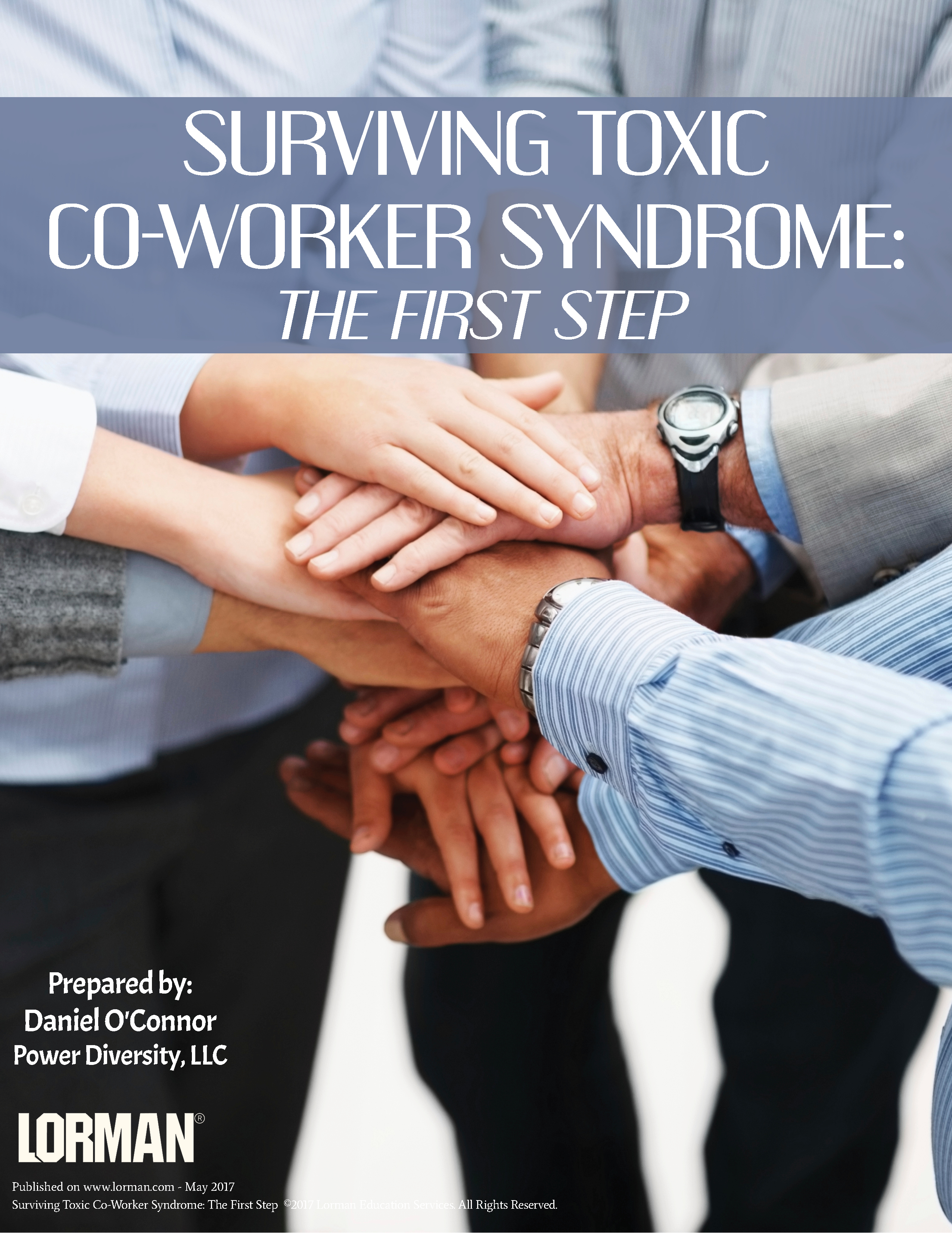 Surviving Toxic Co-Worker Syndrome: The First Step