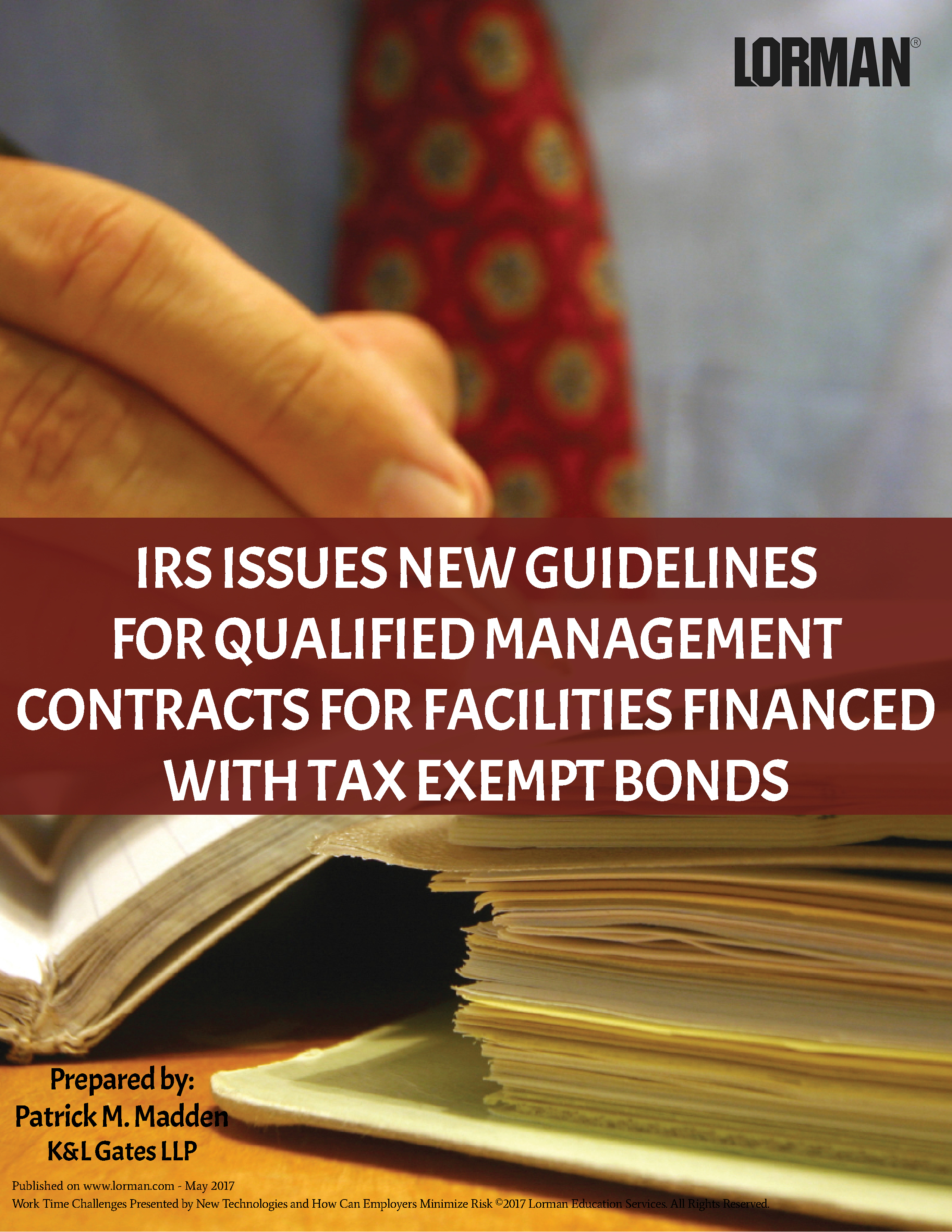 IRS Issues Guidelines for Qualified Management Contracts for Facilities Financed by Tax Exempt Bonds