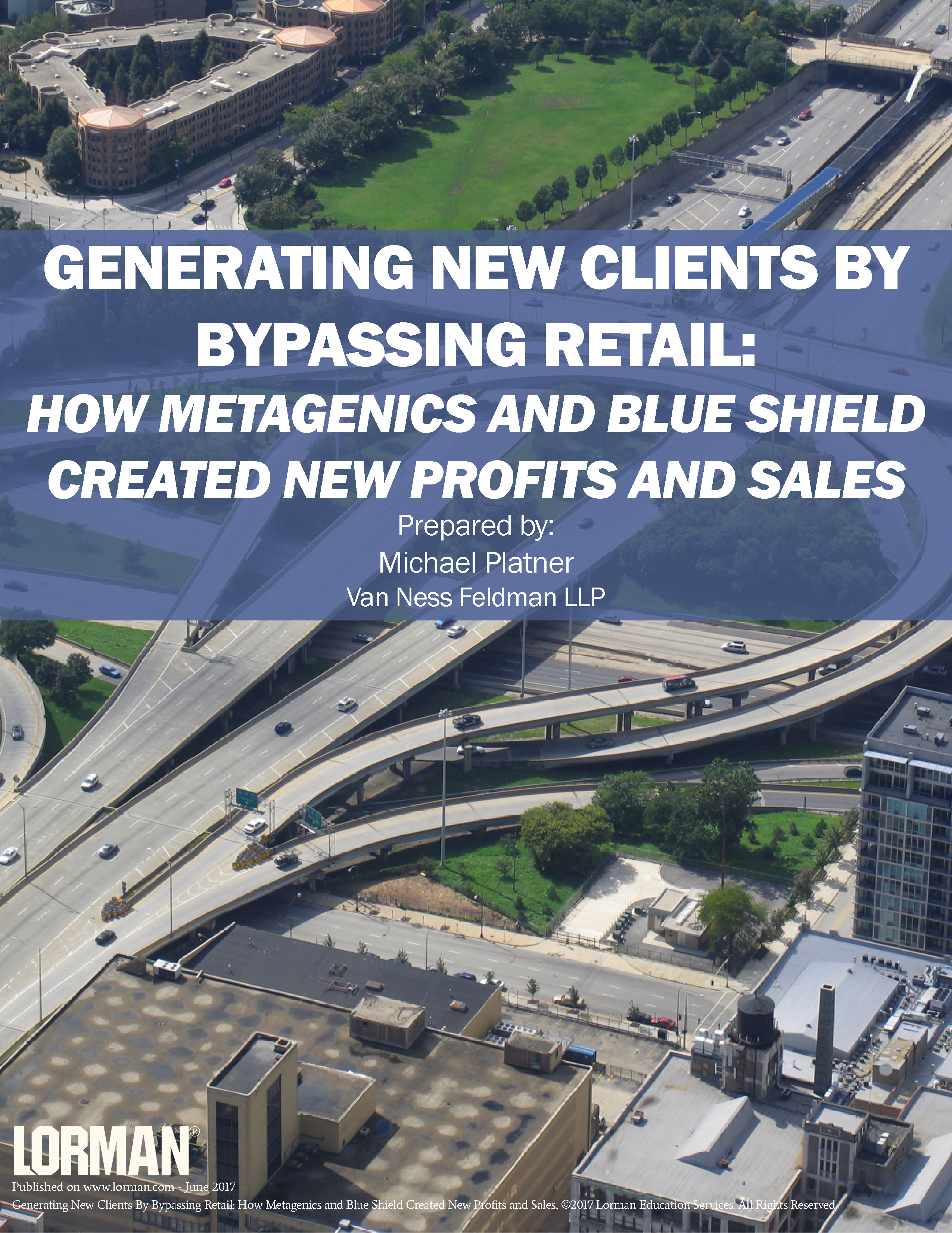 Generating New Clients By Bypassing Retail: How Metagenics & Blue Shield Created New Profits & Sales