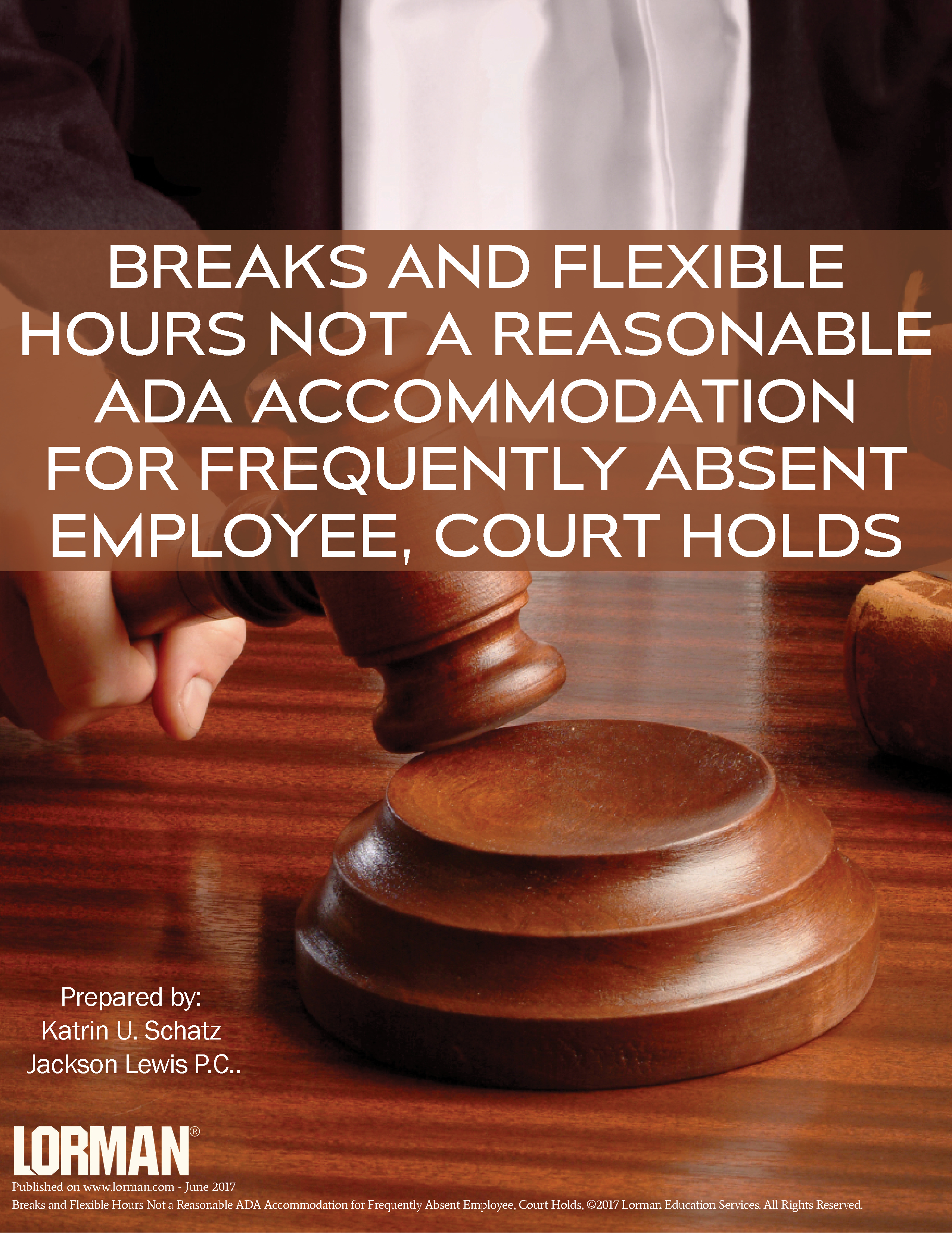 Breaks and Flexible Hours Not a Reasonable ADA Accommodation for Often Absent Employee, Court Holds