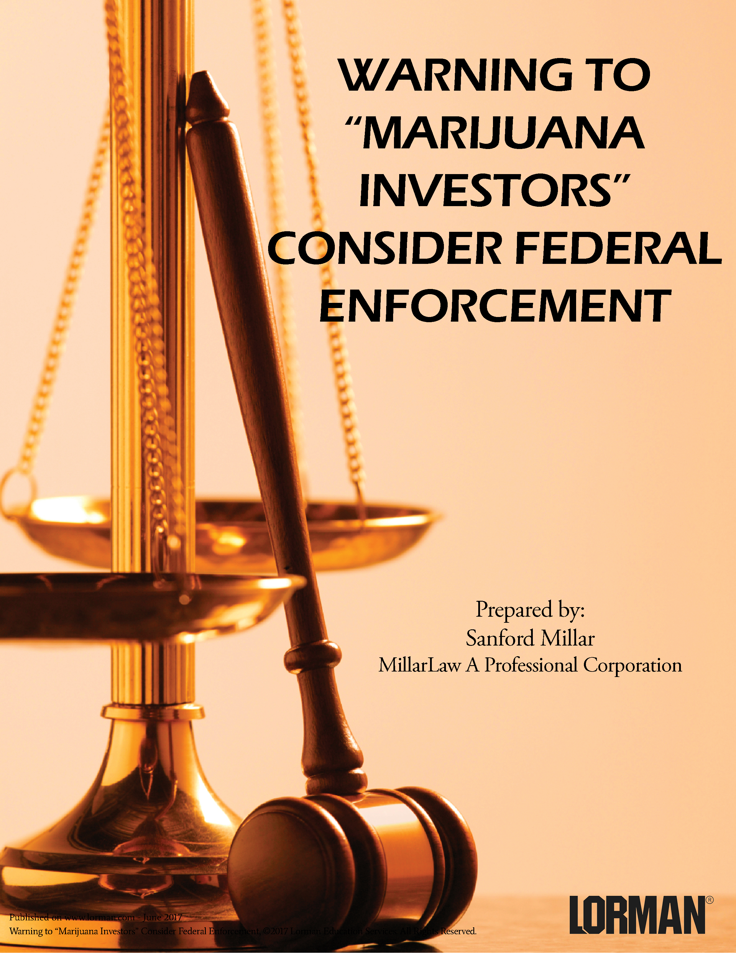 Warning to “Marijuana Investors” Consider Federal Enforcement