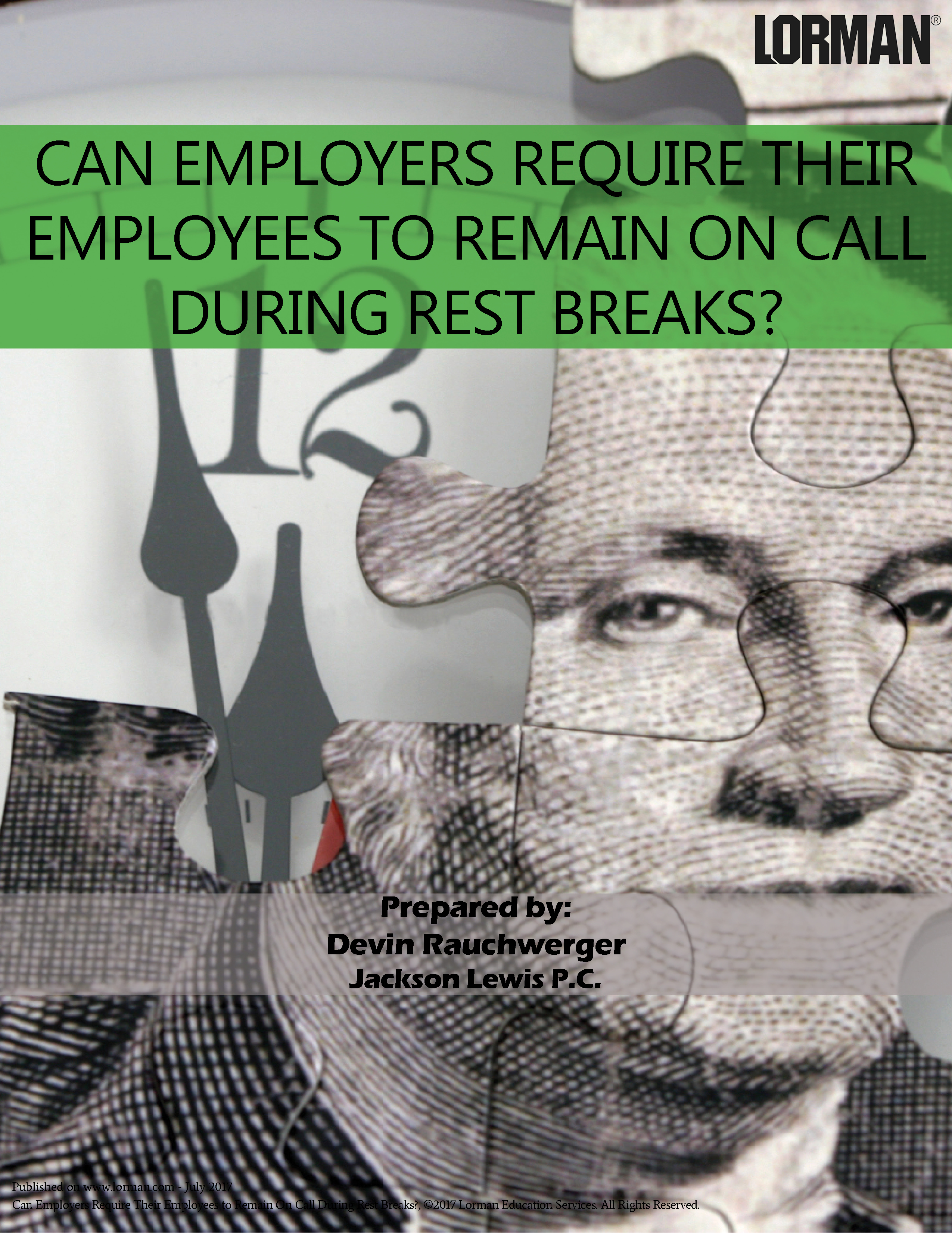 Can Employers Require Their Employees to Remain On Call During Rest Breaks?