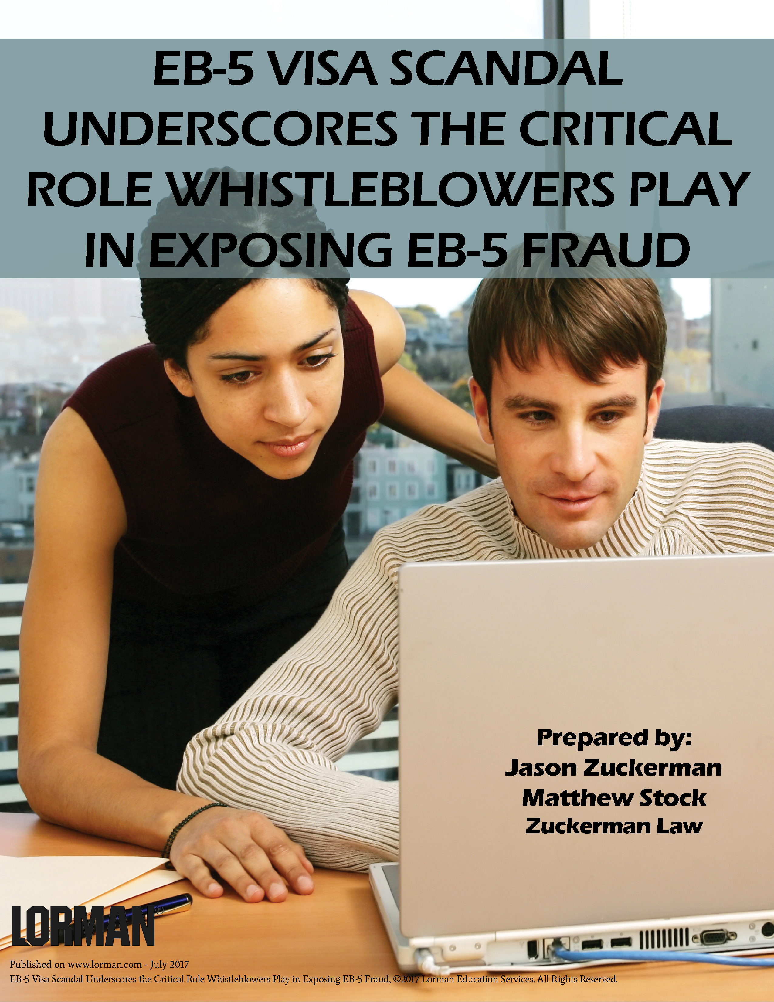 EB-5 Visa Scandal Underscores the Critical Role Whistleblowers Play in Exposing EB-5 Fraud