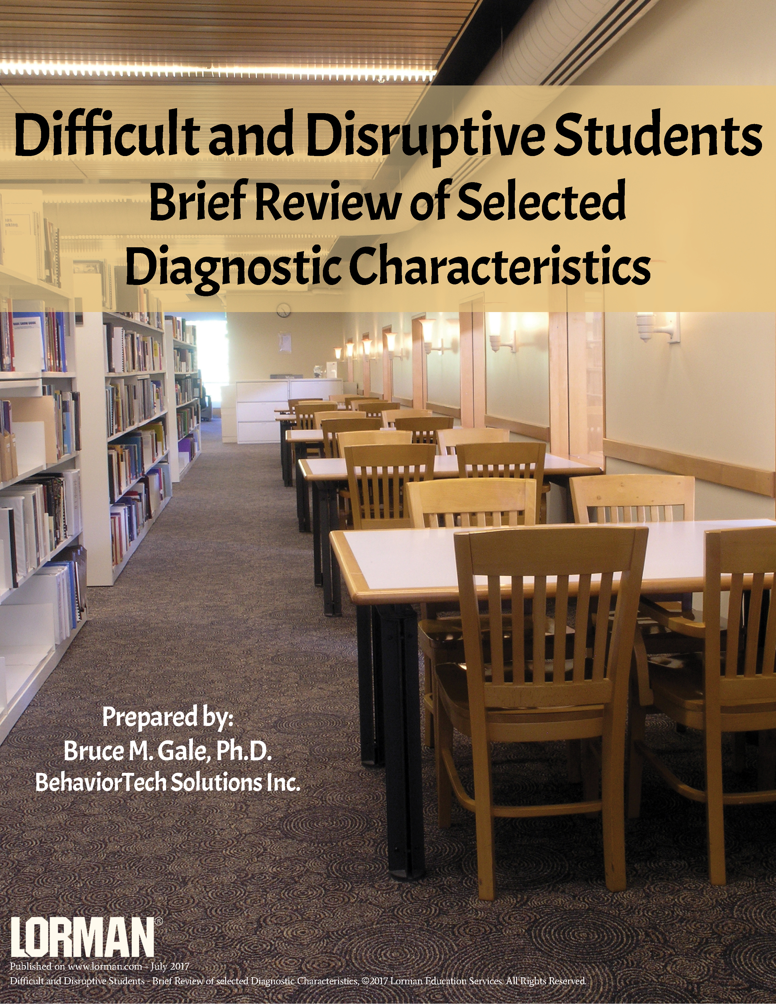 Difficult and Disruptive Students - Brief Review of selected Diagnostic Characteristics