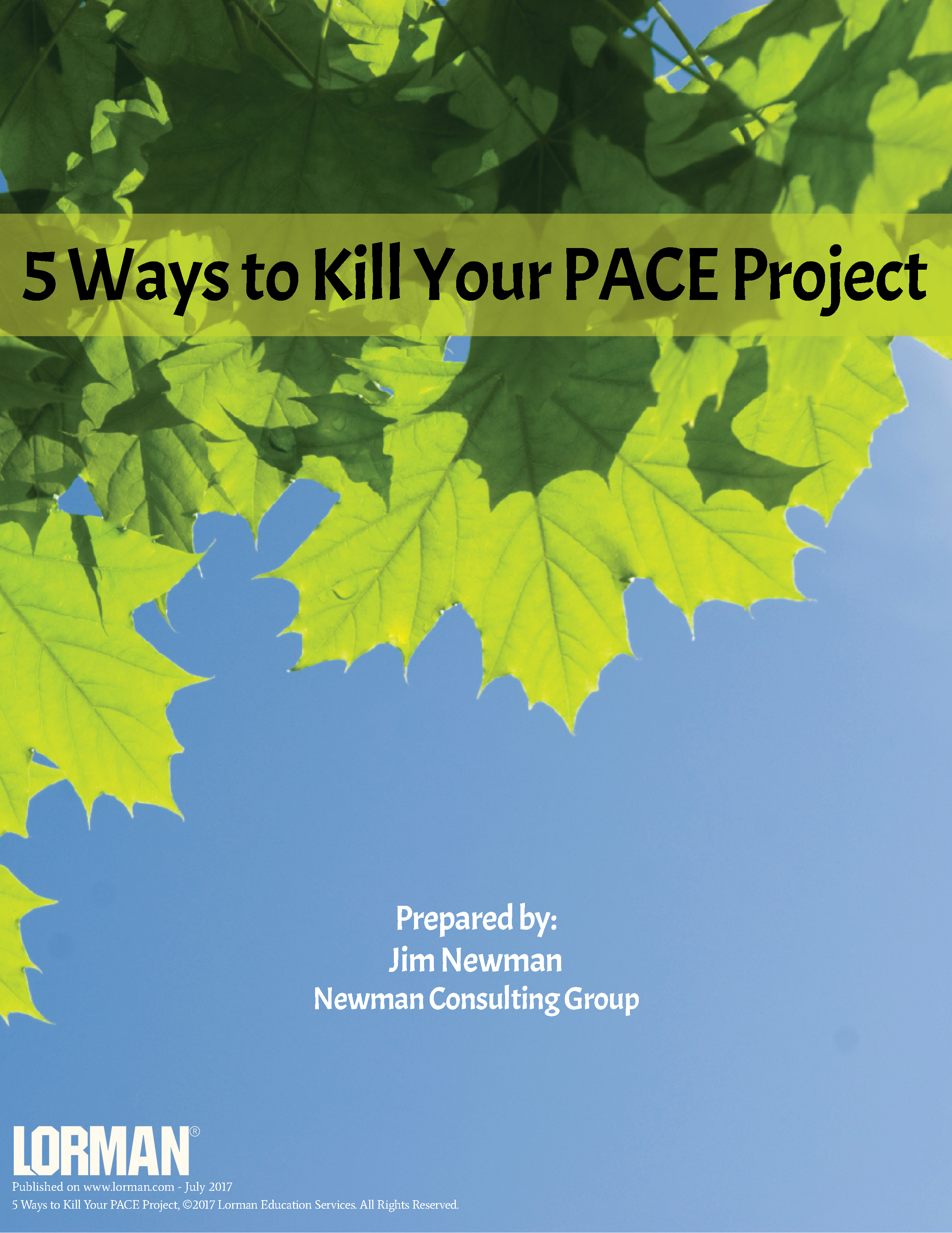 5 Ways to Kill Your PACE Project