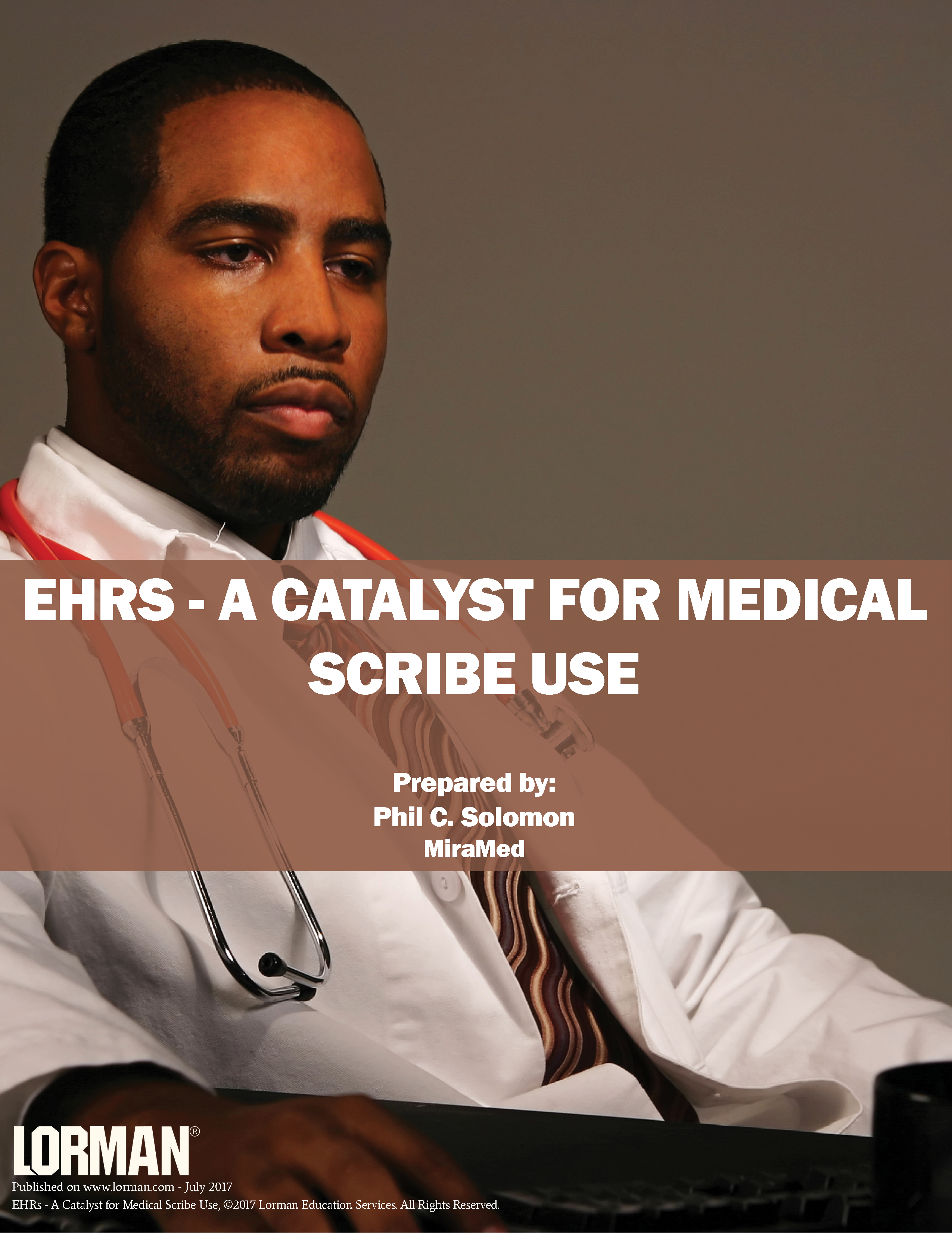 EHRs - A Catalyst for Medical Scribe Use