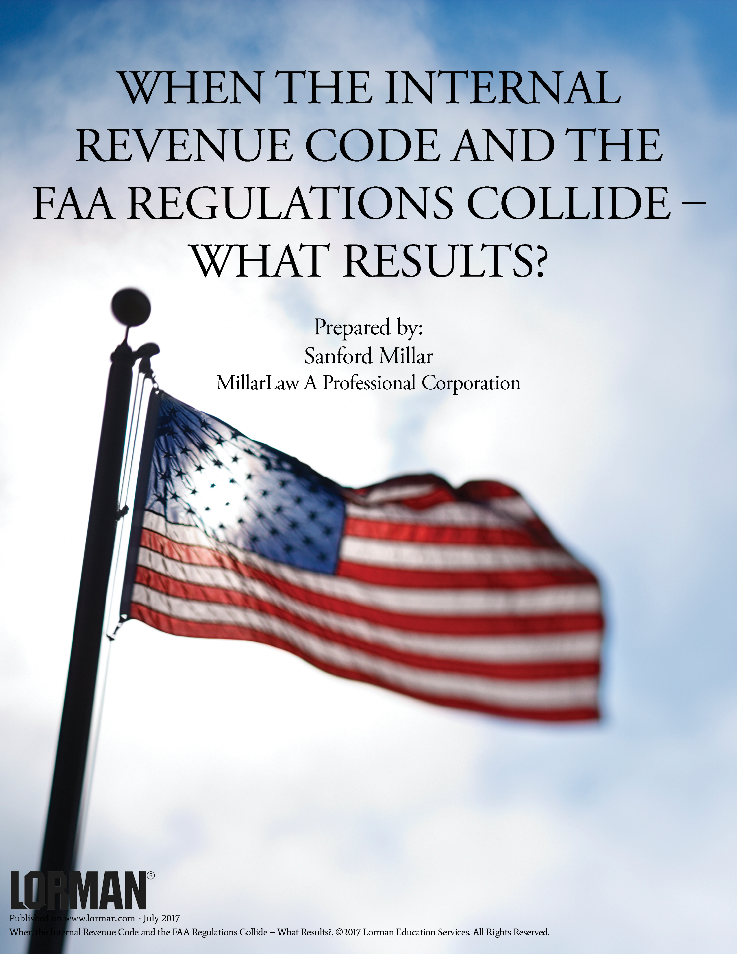 When the Internal Revenue Code and the FAA Regulations Collide – What Results?