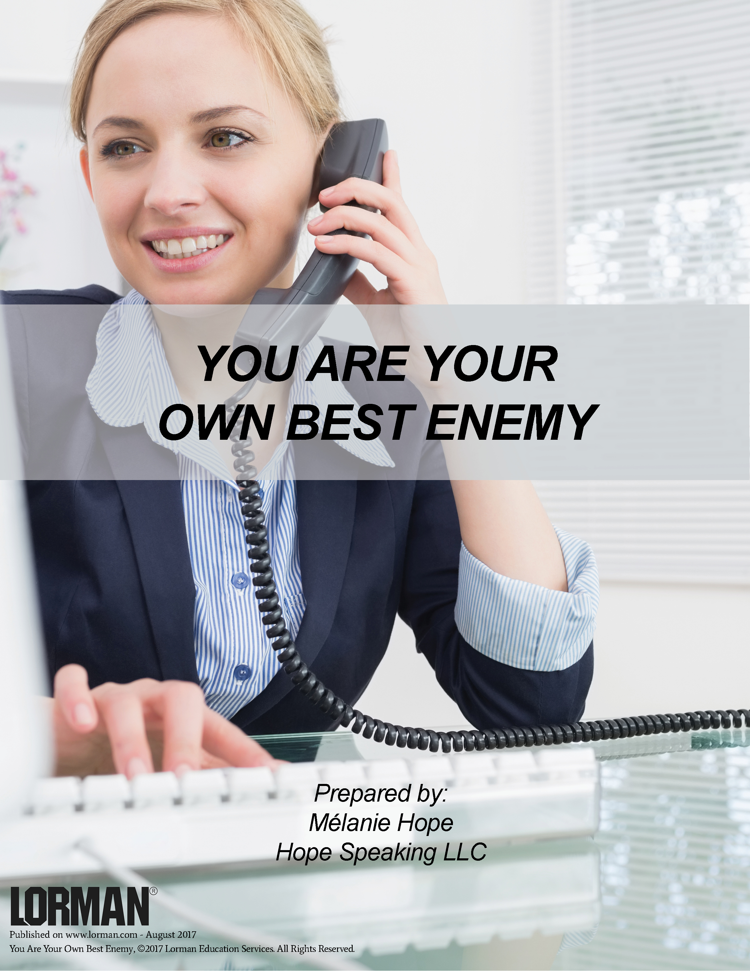 You Are Your Own Best Enemy