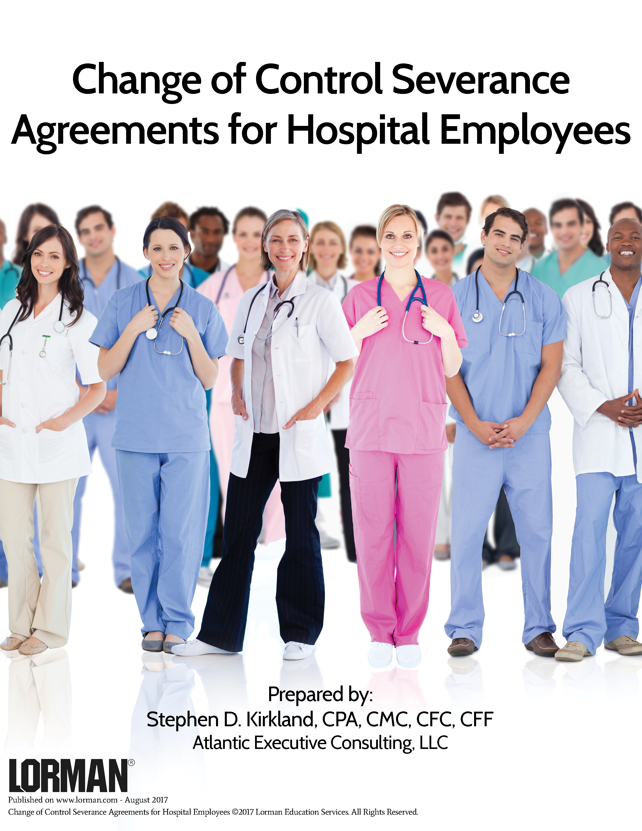 Change of Control Severance Agreements for Hospital Employees