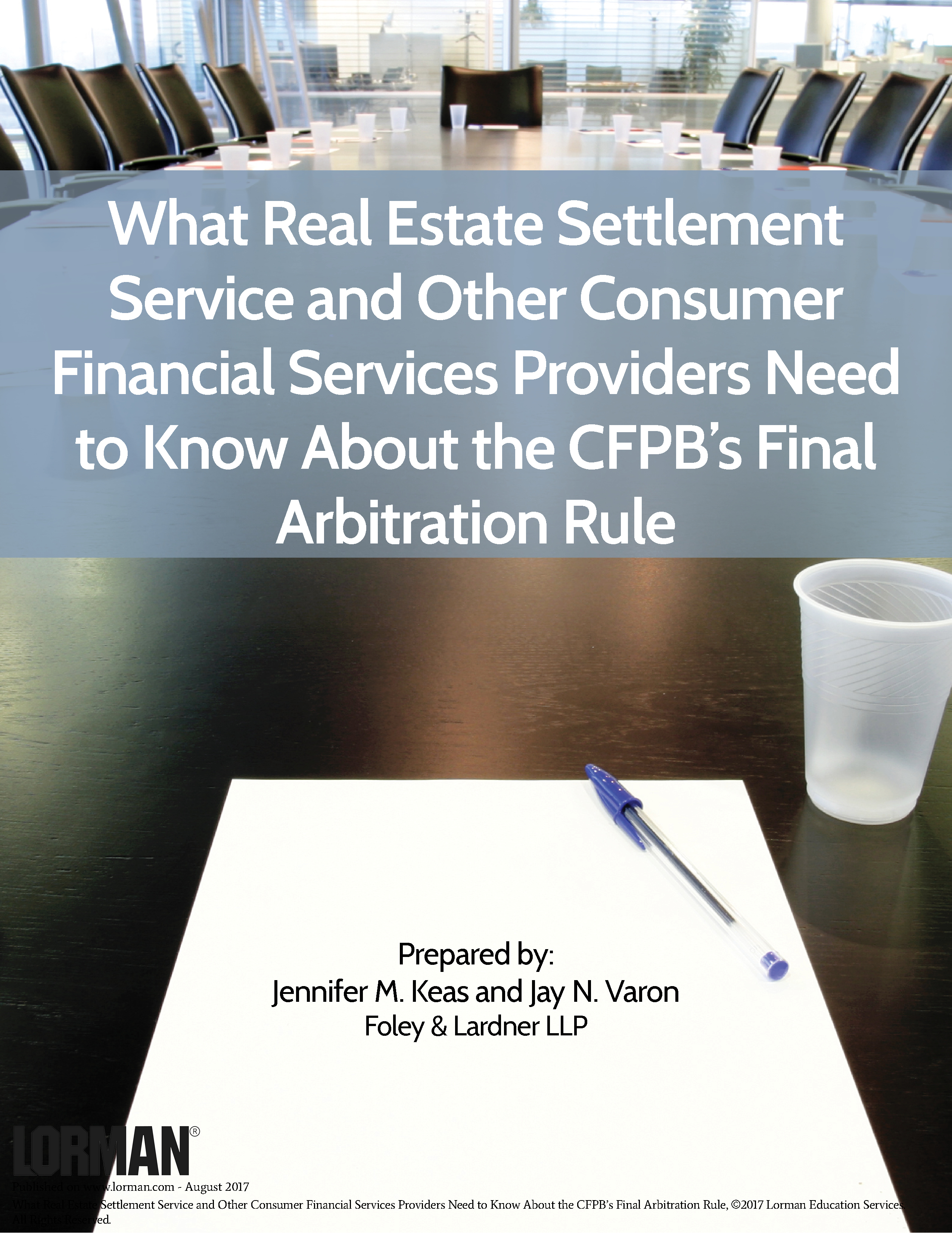 What Real Estate Settlement Service Providers Need to Know About the CFPB’s Final Arbitration Rule
