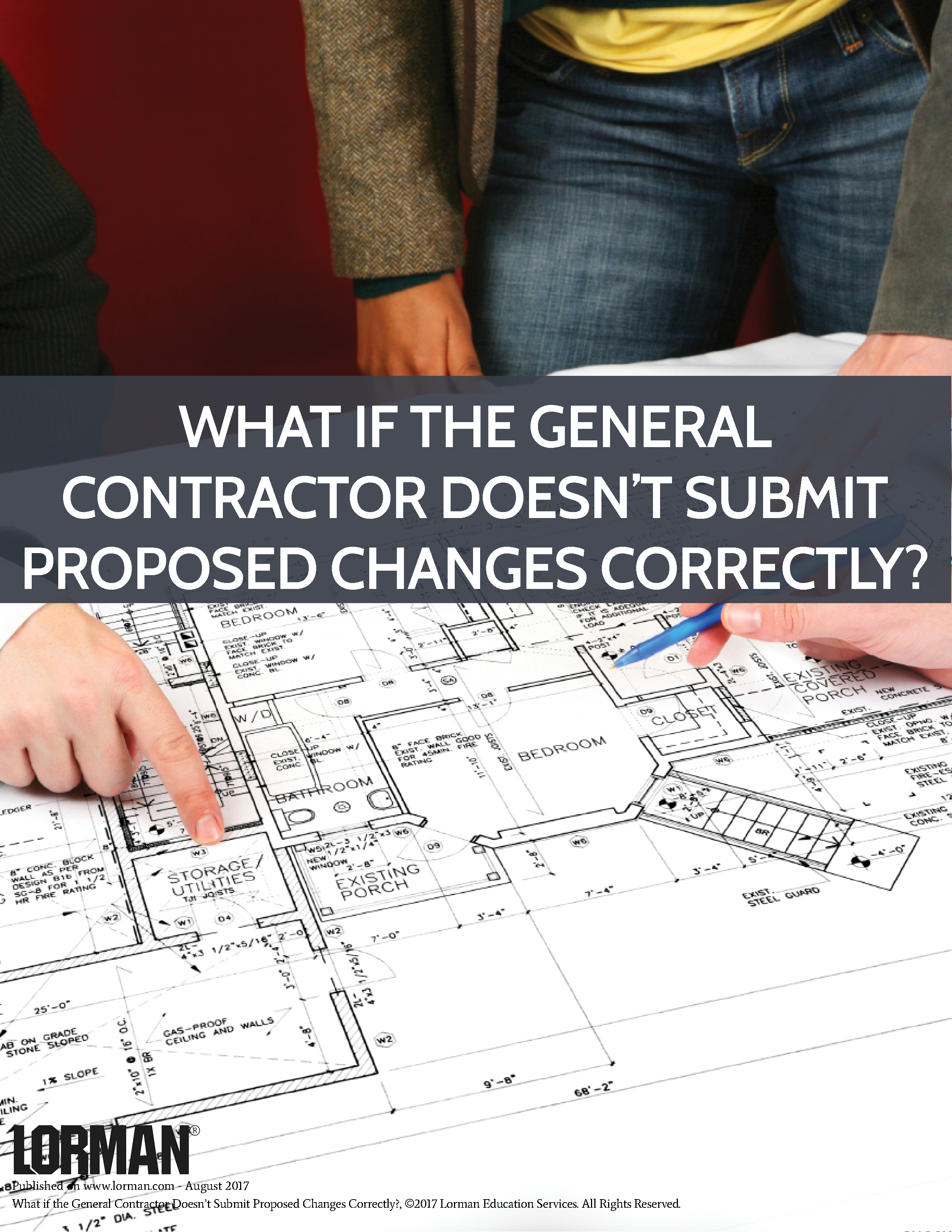 What if the General Contractor Doesn’t Submit Proposed Changes Correctly?