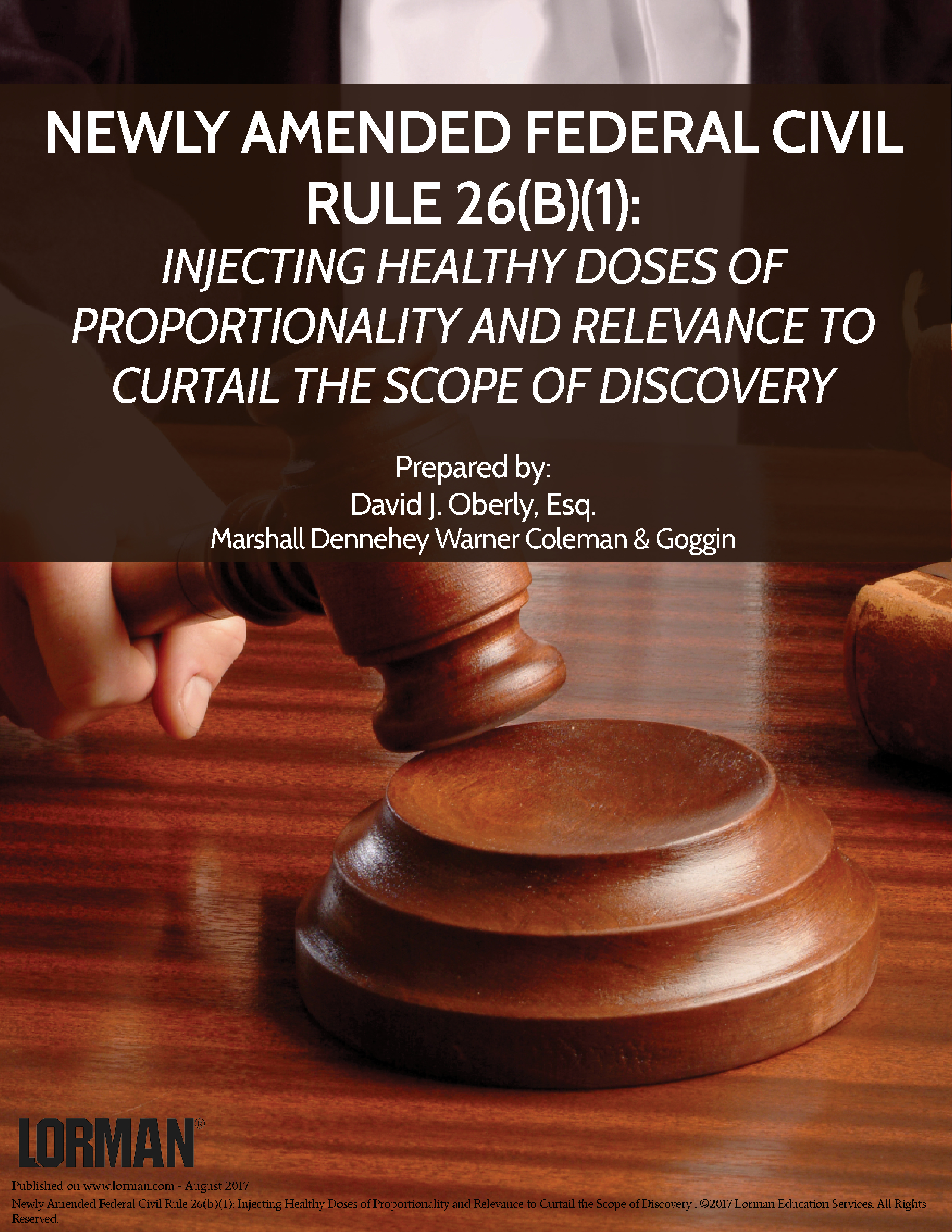 Newly Amended Federal Civil Rule 26(b)(1)