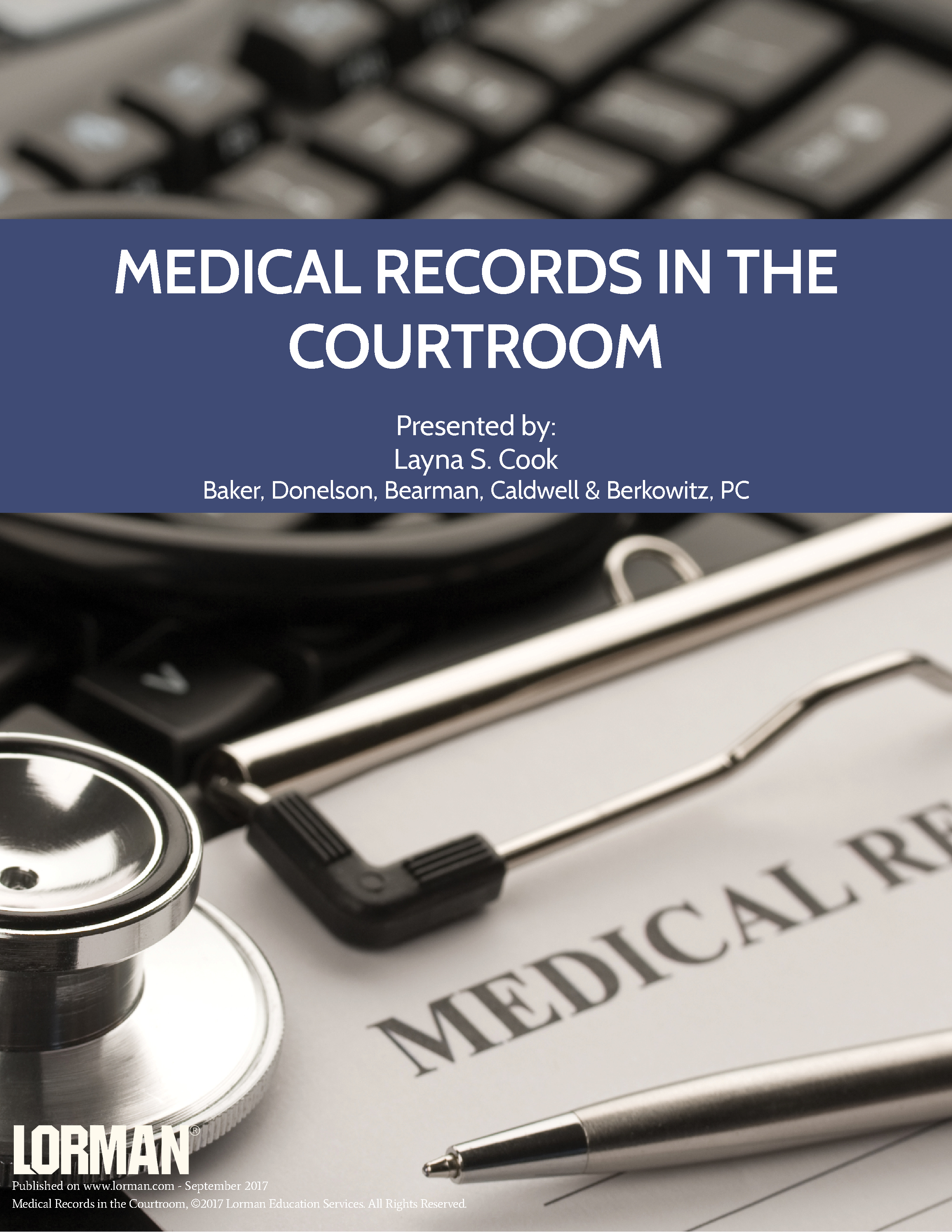 Medical Records in the Courtroom