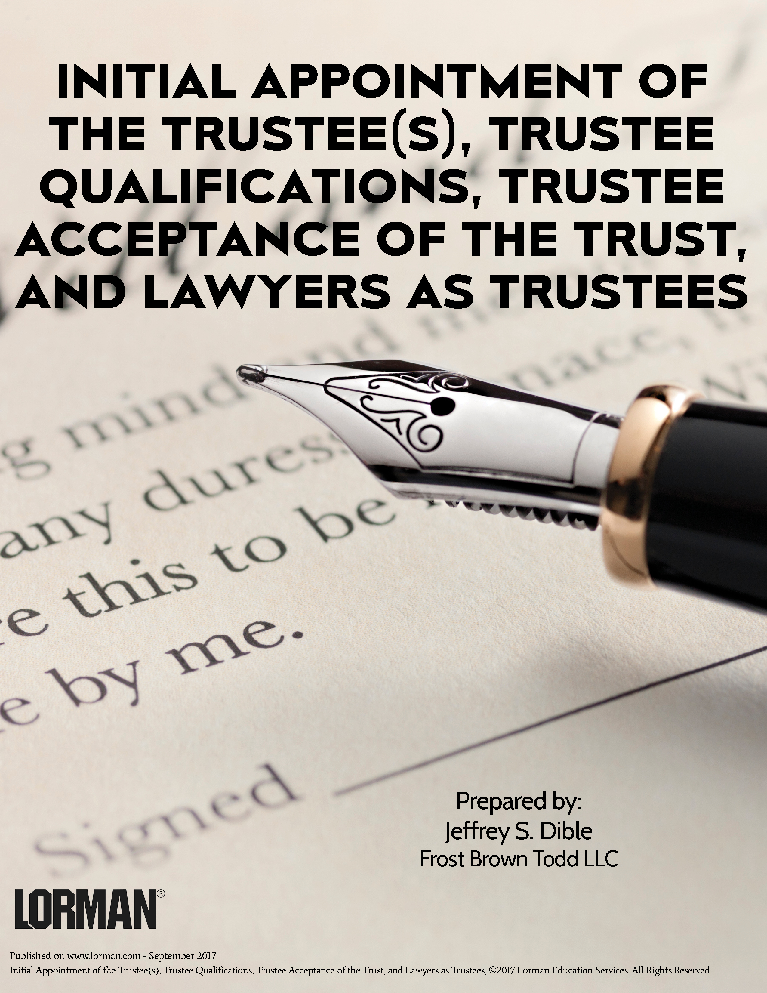 Initial Appointment of the Trustee, and Trustee Qualifications and Acceptance of the Trust